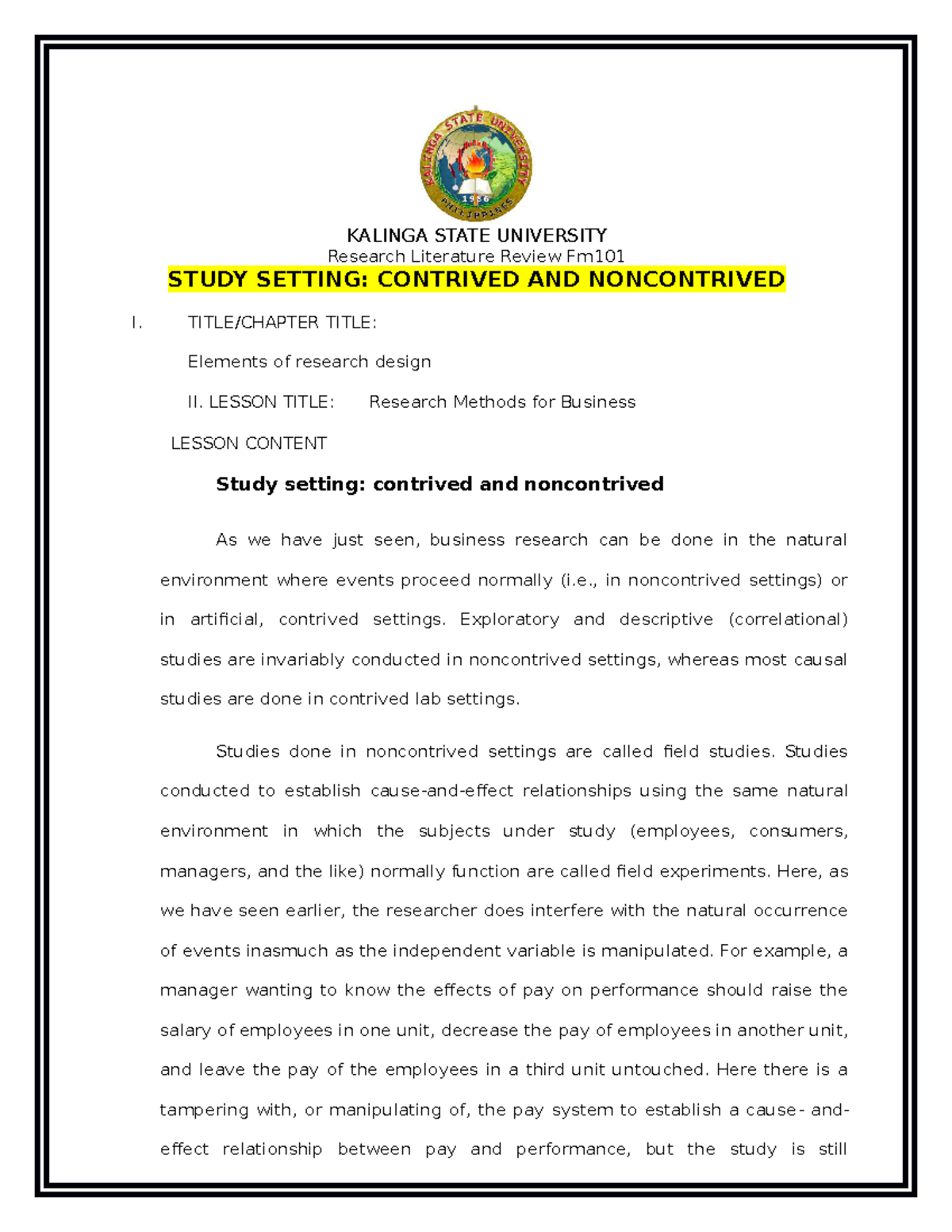 Elements of research design Study setting contrived and noncontrived ...
