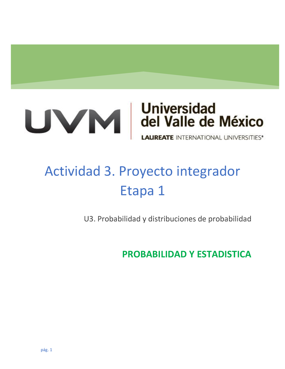 Act#8. Proyecto Integrador, Etapa 1 Y 2 - Actividad 3. Proyecto ...