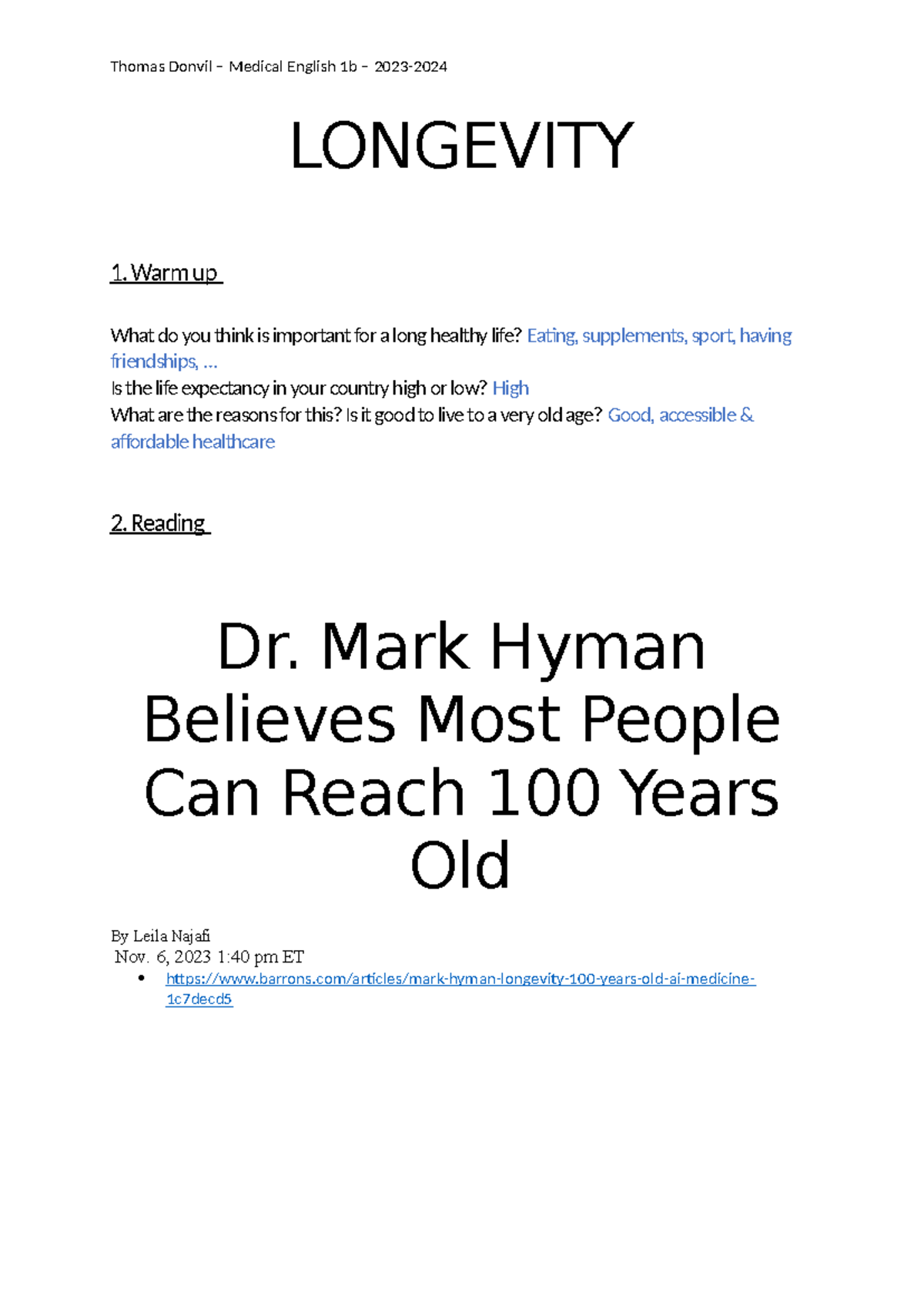 Longevity - LONGEVITY 1. Warm up What do you think is important for a ...