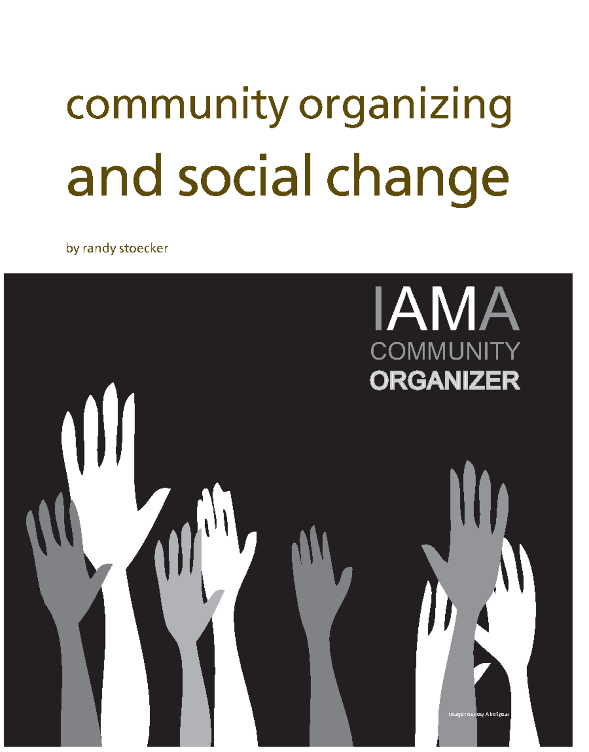 Community Organizing and Social Change - community organizing and ...