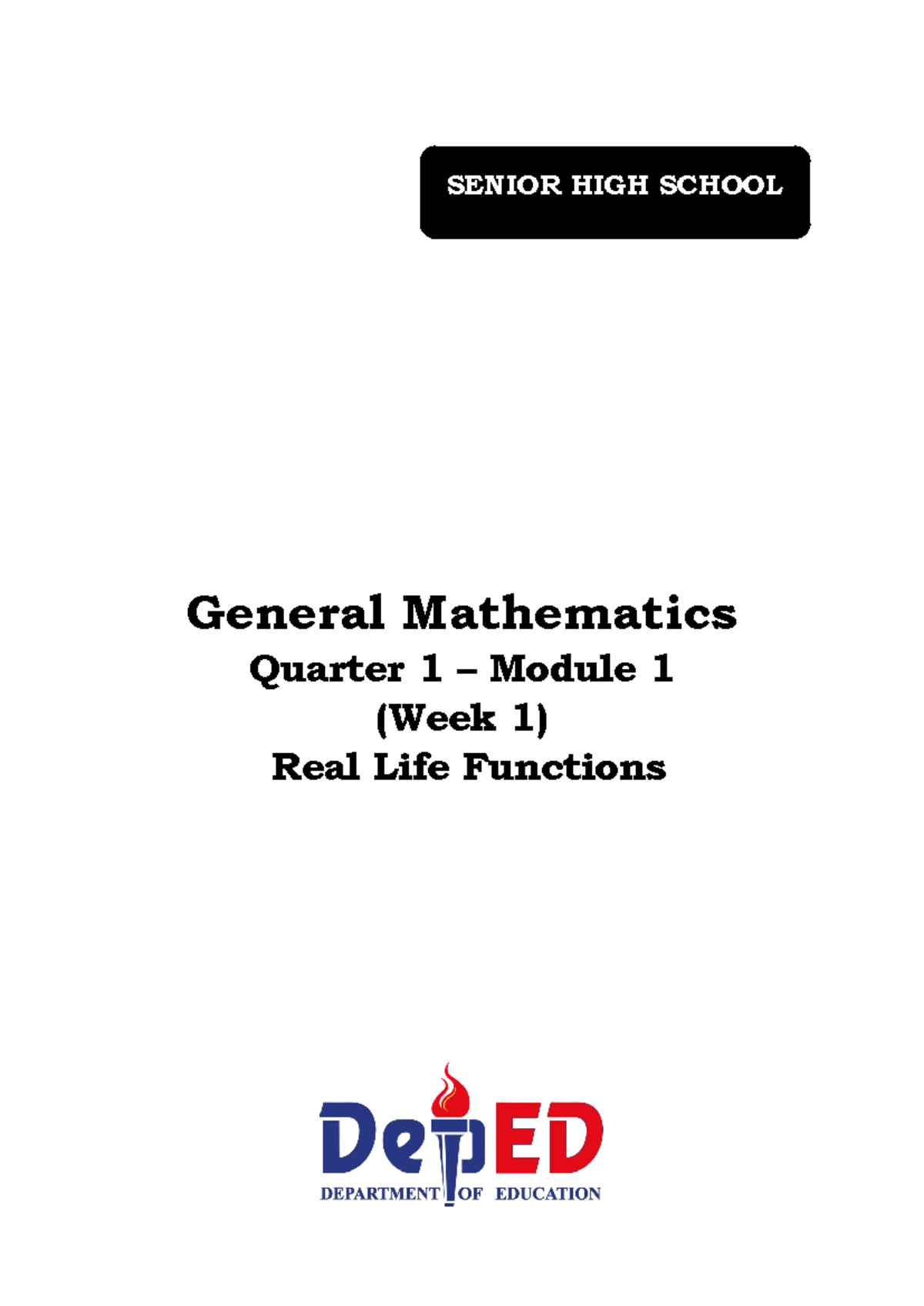 GEN-MATH Q1 WK-1 Module-1 REAL-LIFE- Functions removed - i General ...