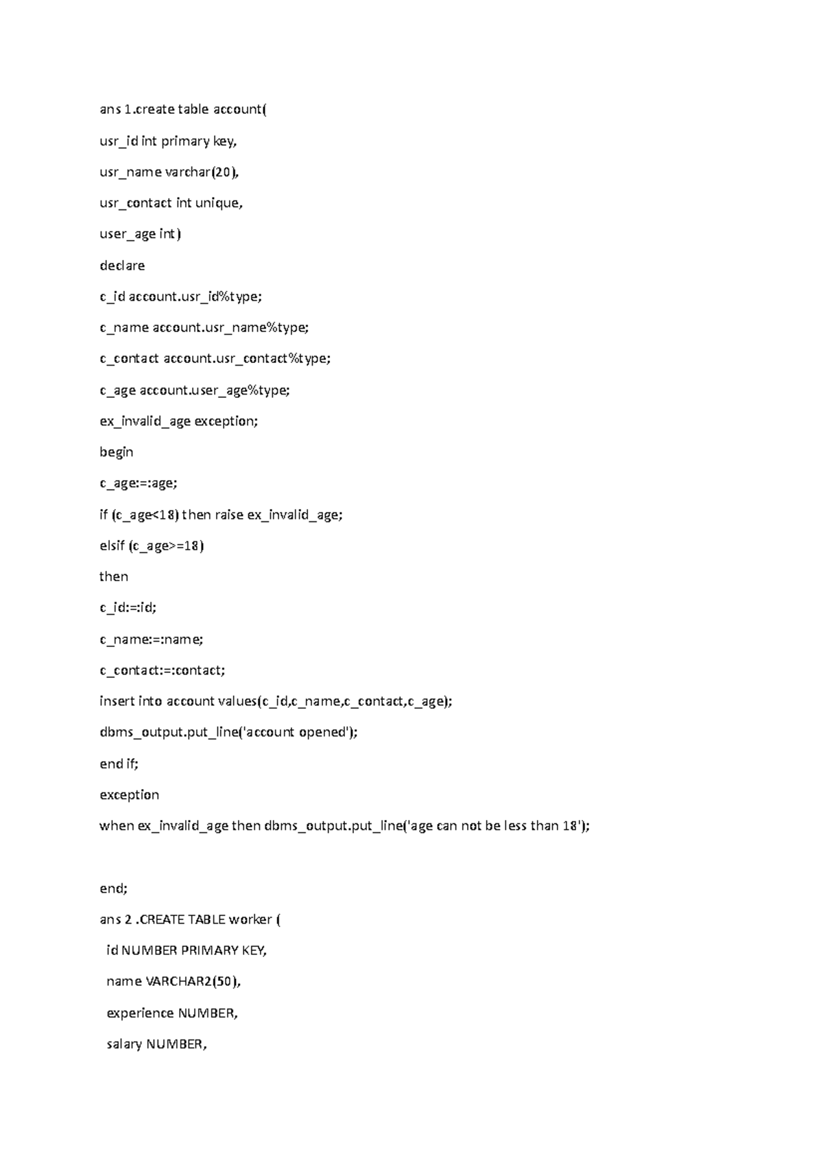 Create table account - adajsd - ans 1 table account( usr_id int primary ...