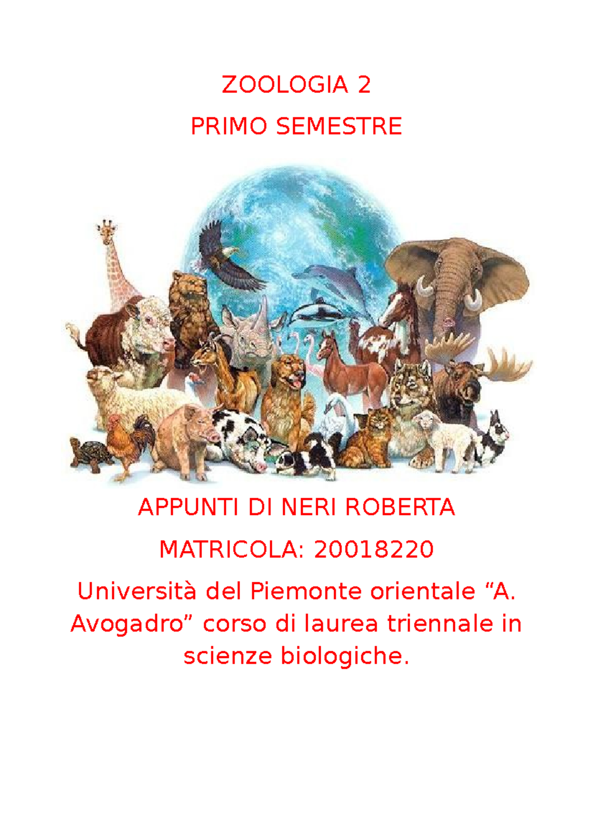 Zoologia 2 A - ......... - ZOOLOGIA 2 PRIMO SEMESTRE APPUNTI DI NERI ...