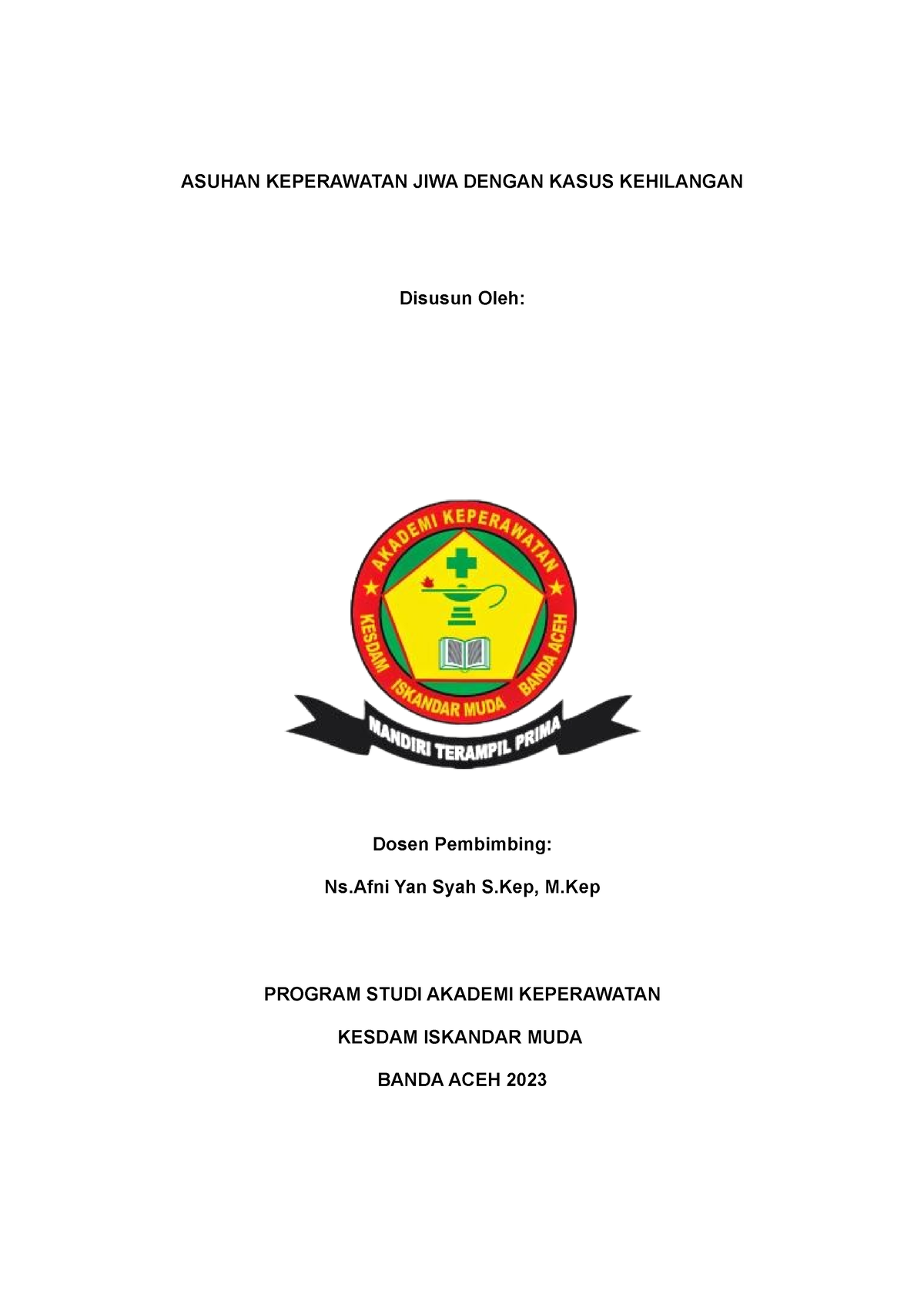 Askep JIWA Kehilangan - ASUHAN KEPERAWATAN JIWA DENGAN KASUS KEHILANGAN ...