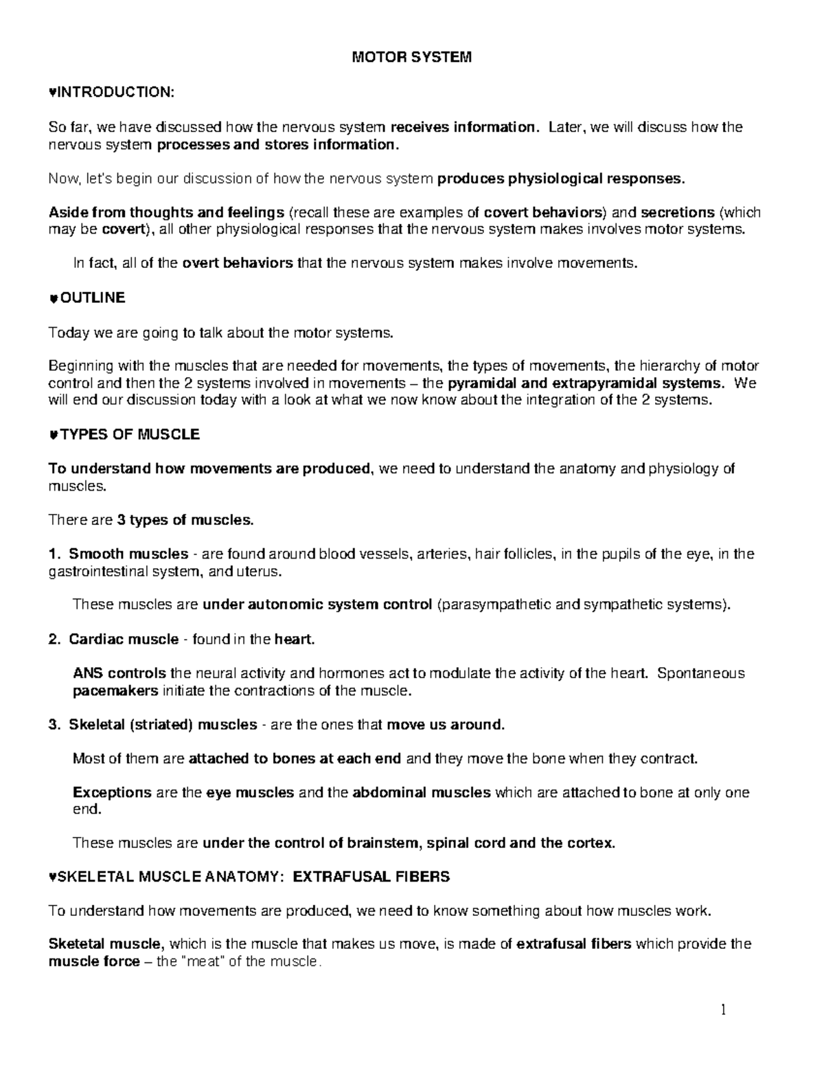 Motor System Notes - MOTOR SYSTEM ♥INTRODUCTION: So far, we have ...