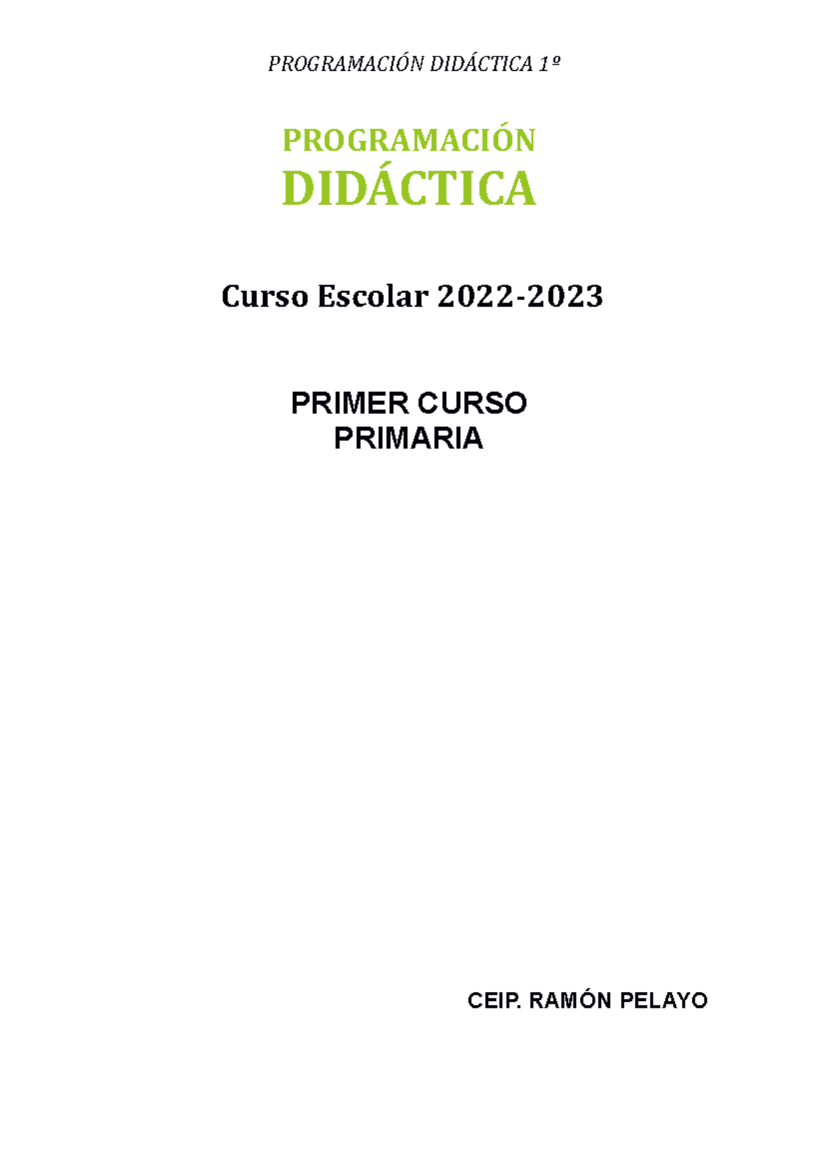 Programacion plantilla 2022-2023 Lomloe - PROGRAMACIÓN DIDÁCTICA Curso ...