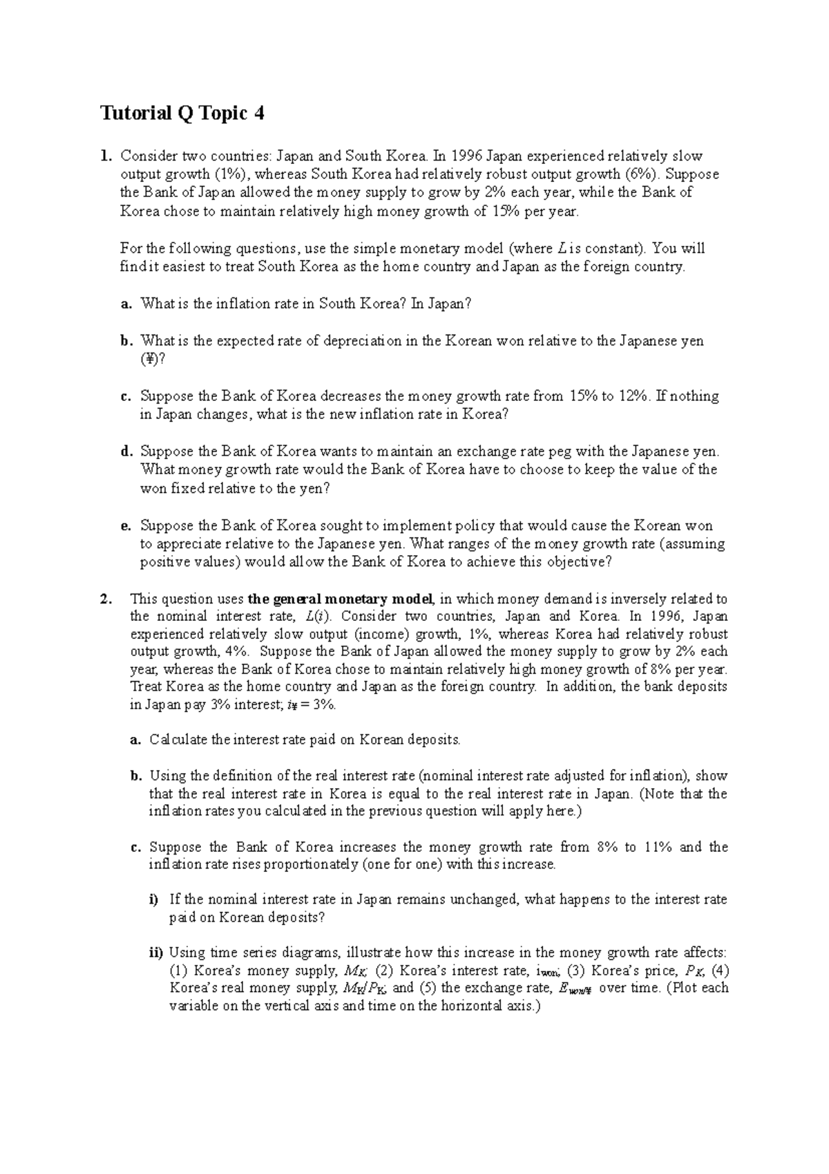 Tutorial Q for Topic 4 - Tutorial Q Topic 4 1. Consider two countries ...