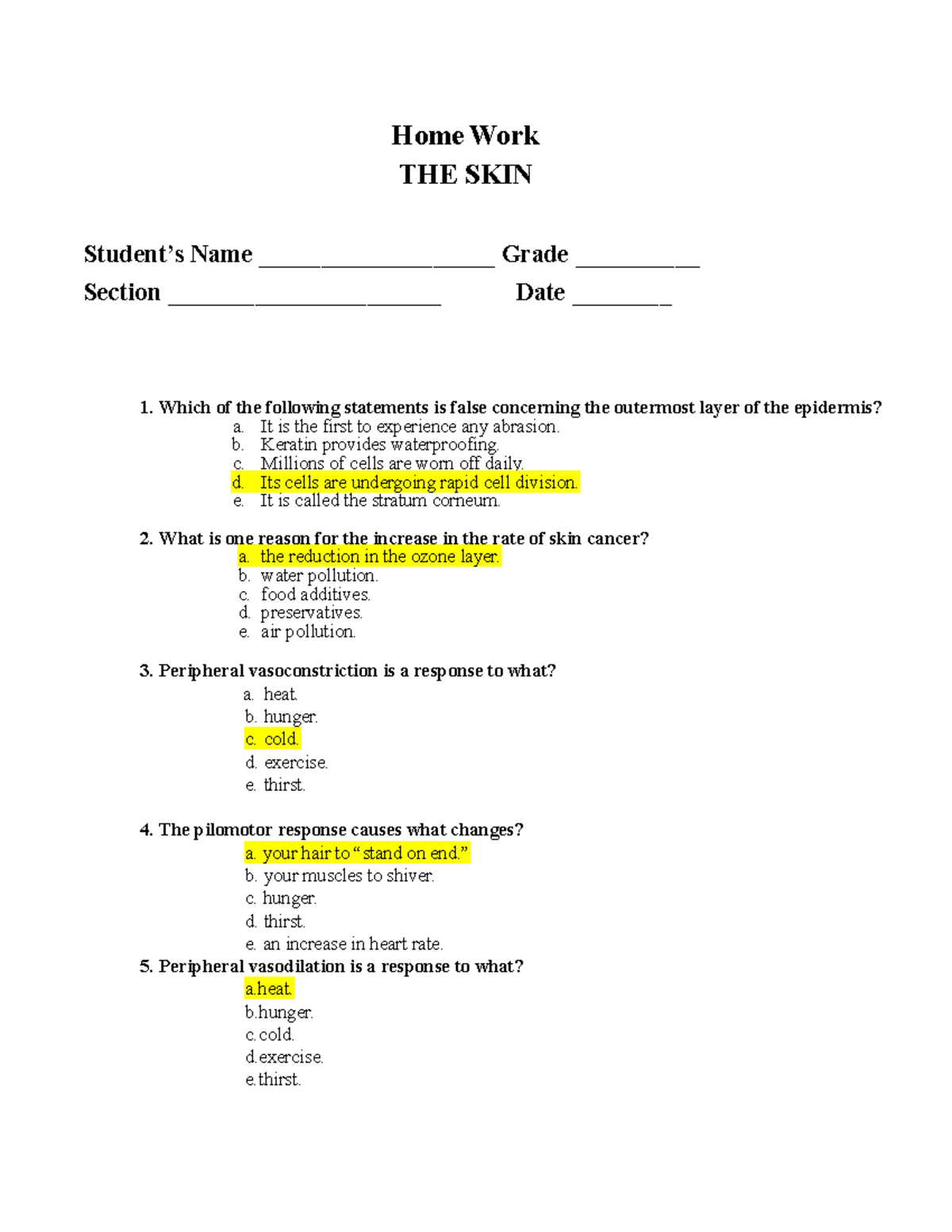 chapter 6 Skin Homework and answer together. Home Work THE SKIN