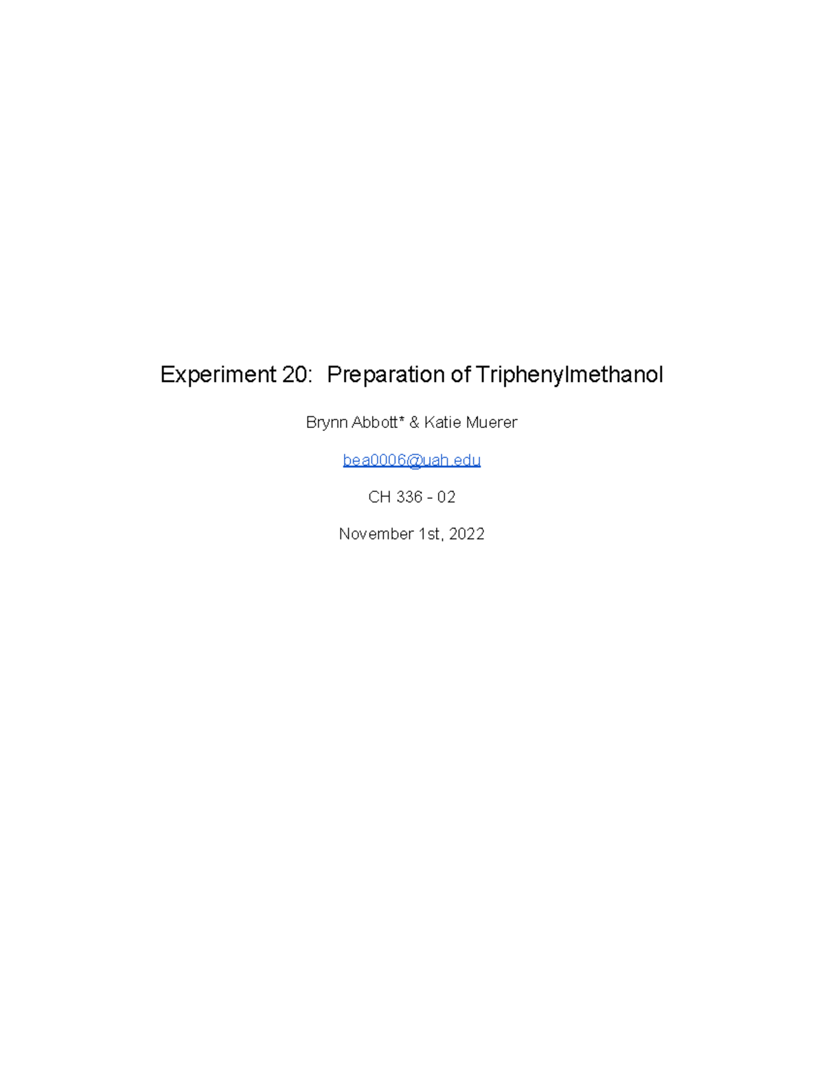 Lab Report #20 Preparation of Triphenylmethanol - Experiment 20 ...