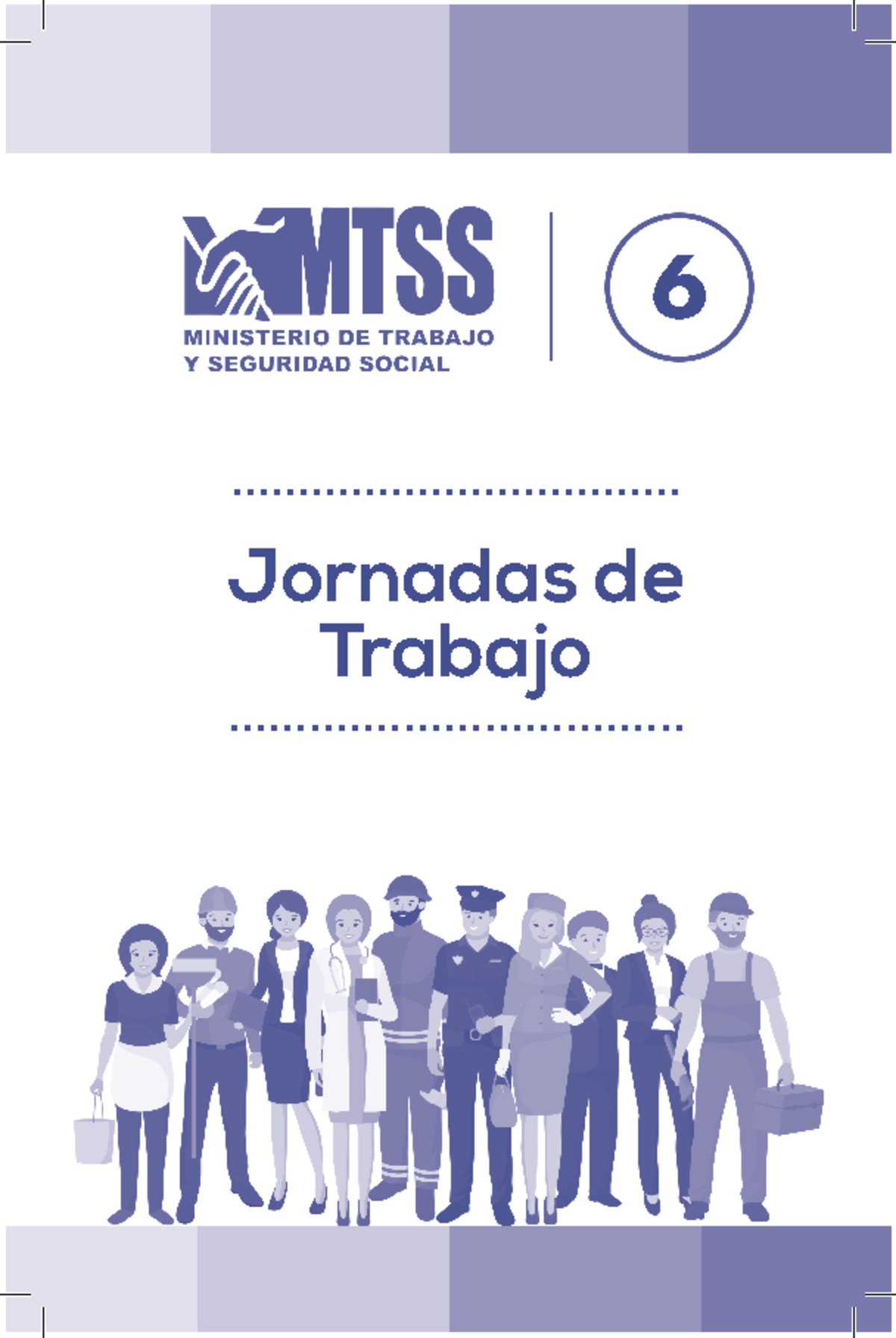 06 jornadas trabajo por si lo necesitan 6 Jornadas de Trabajo ¿QUÉ