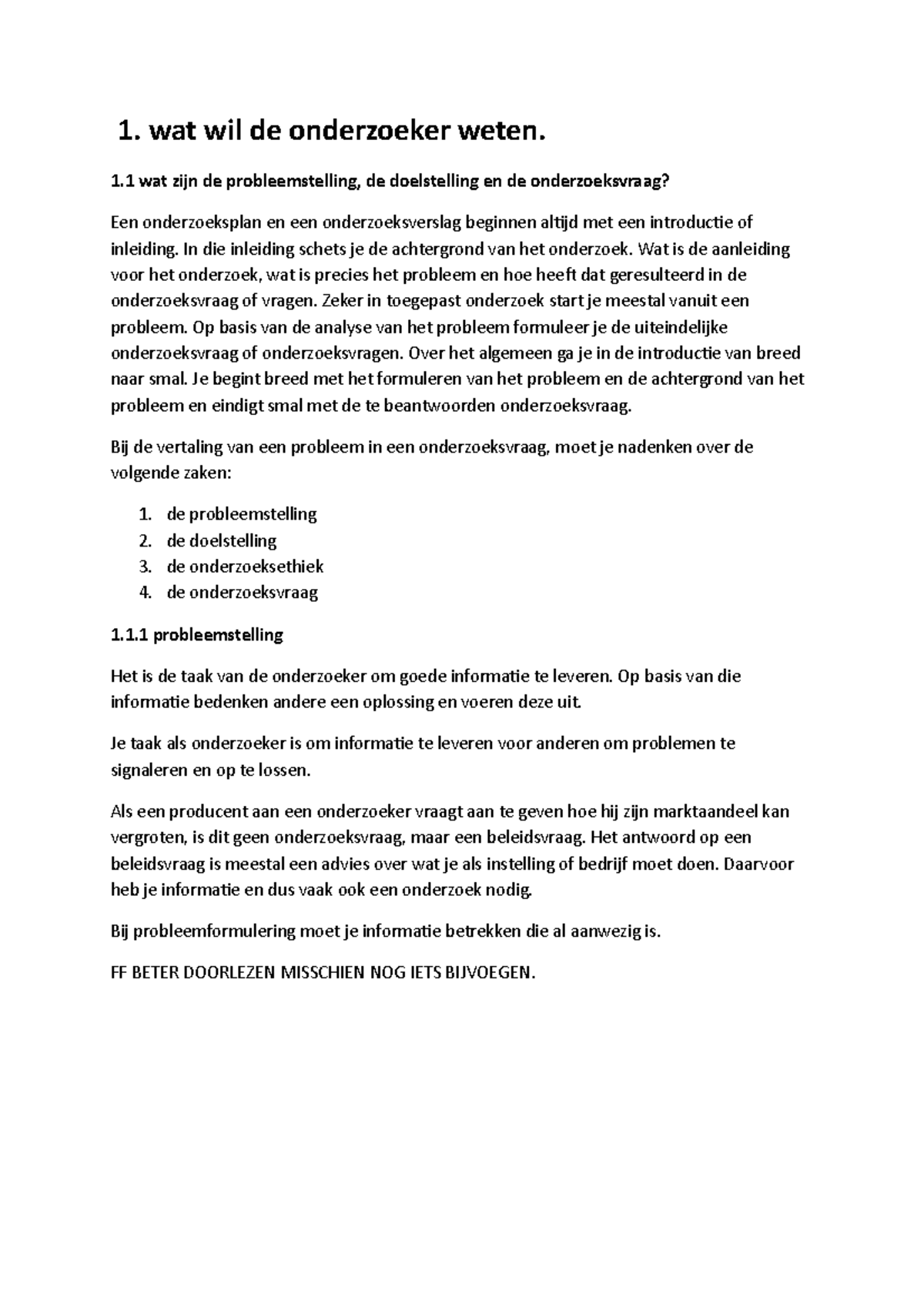 Samenvatting Dit Is Onderzoek 1 Wat Wil De Onderzoeker Weten 1 Wat