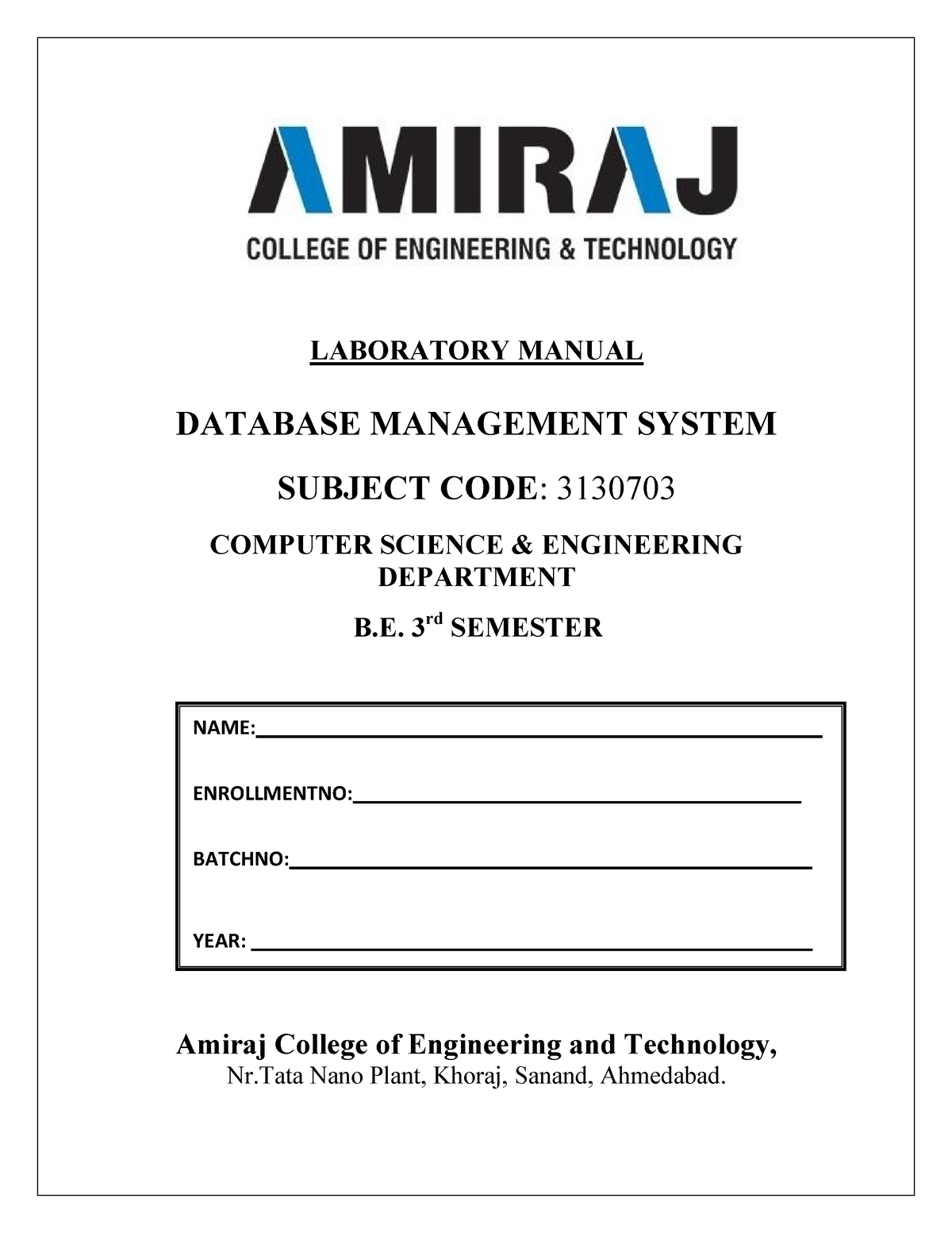 3130703-dbms Lab-manual - NAME: ENROLLMENTNO: BATCHNO: YEAR: LABORATORY ...