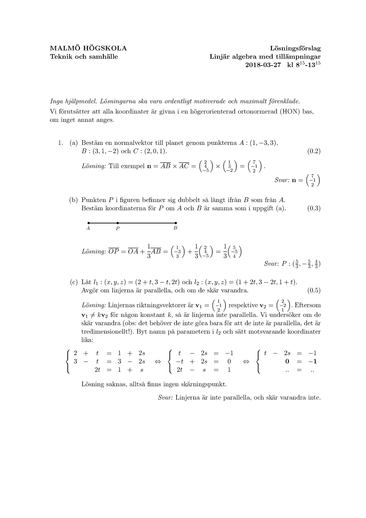 Linjär Algebra Med Tillämpningar Tenta Och Lösningar 2018-03-27 ...