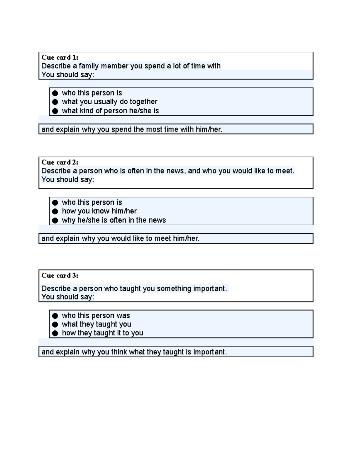Cue cards - Test Speaking - Cue card 1: Describe a family member you