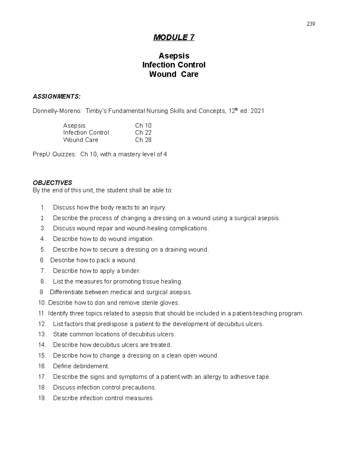 Module 7 Objectives Asepsis, Infection Control, Wound Care MODULE 7