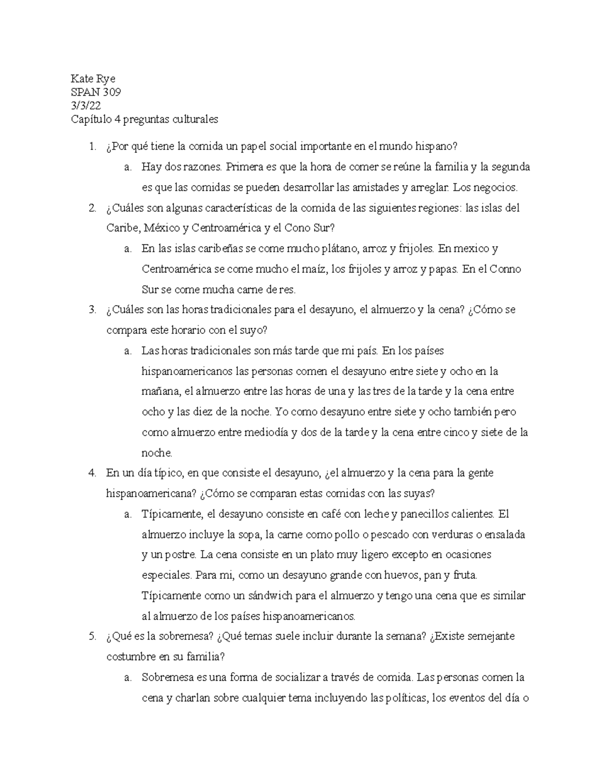 Capítulo 4 Preguntas answers to ch 4 comprehension questions Kate