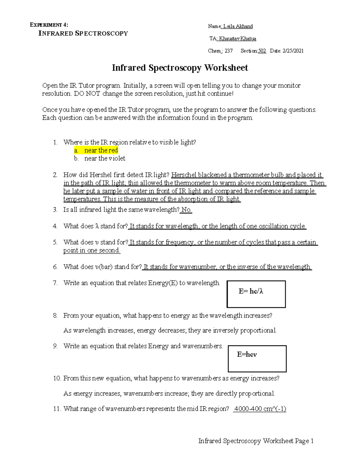 AkhandIR Worksheet EXPERIMENT 4 INFRARED SPECTROSCOPY Name Leila