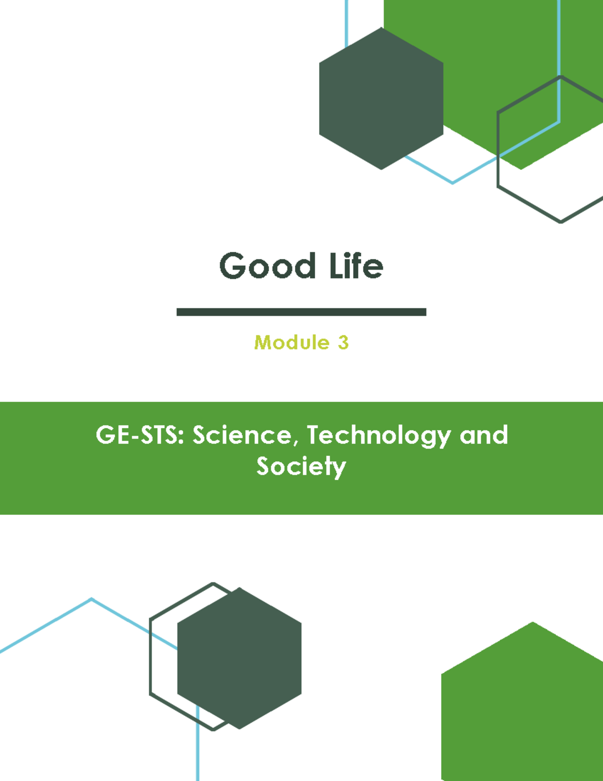 module-3-sts-good-life-gmo-module-3-ge-sts-science-technology-and