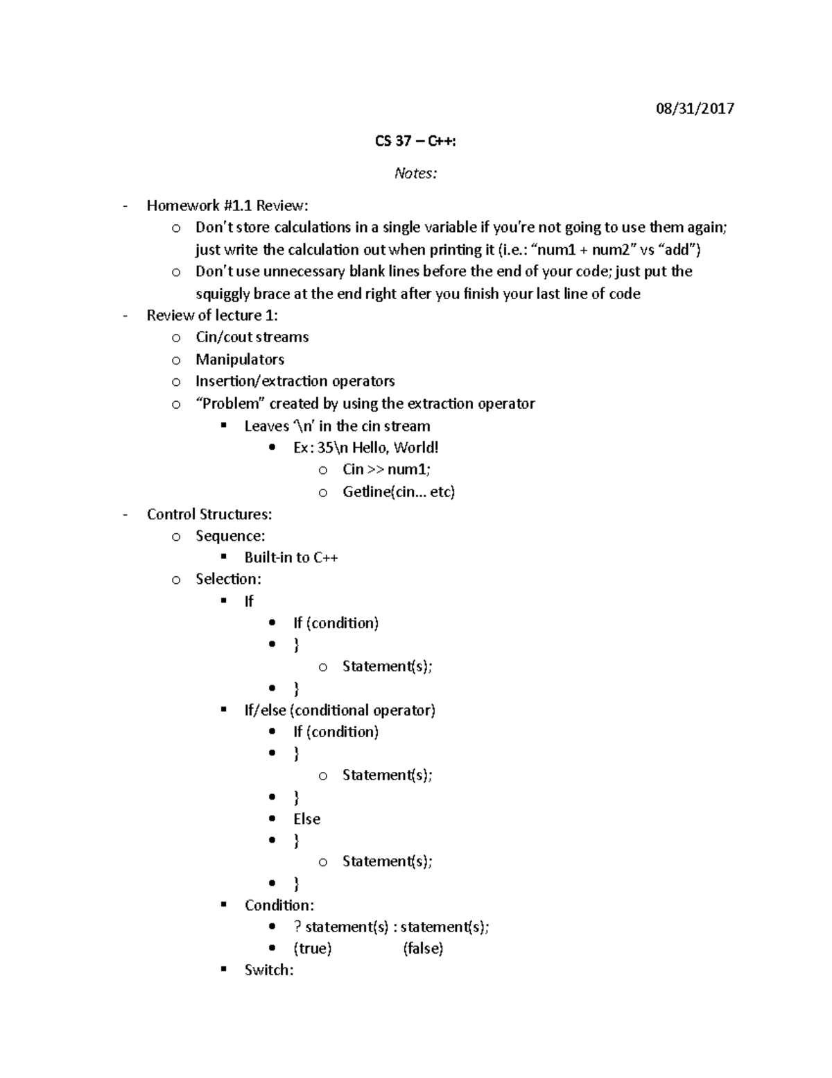 CS 37 - Notes #2 - 08/31/ CS 37 – C++: Notes: Homework #1 Review: o Don ...
