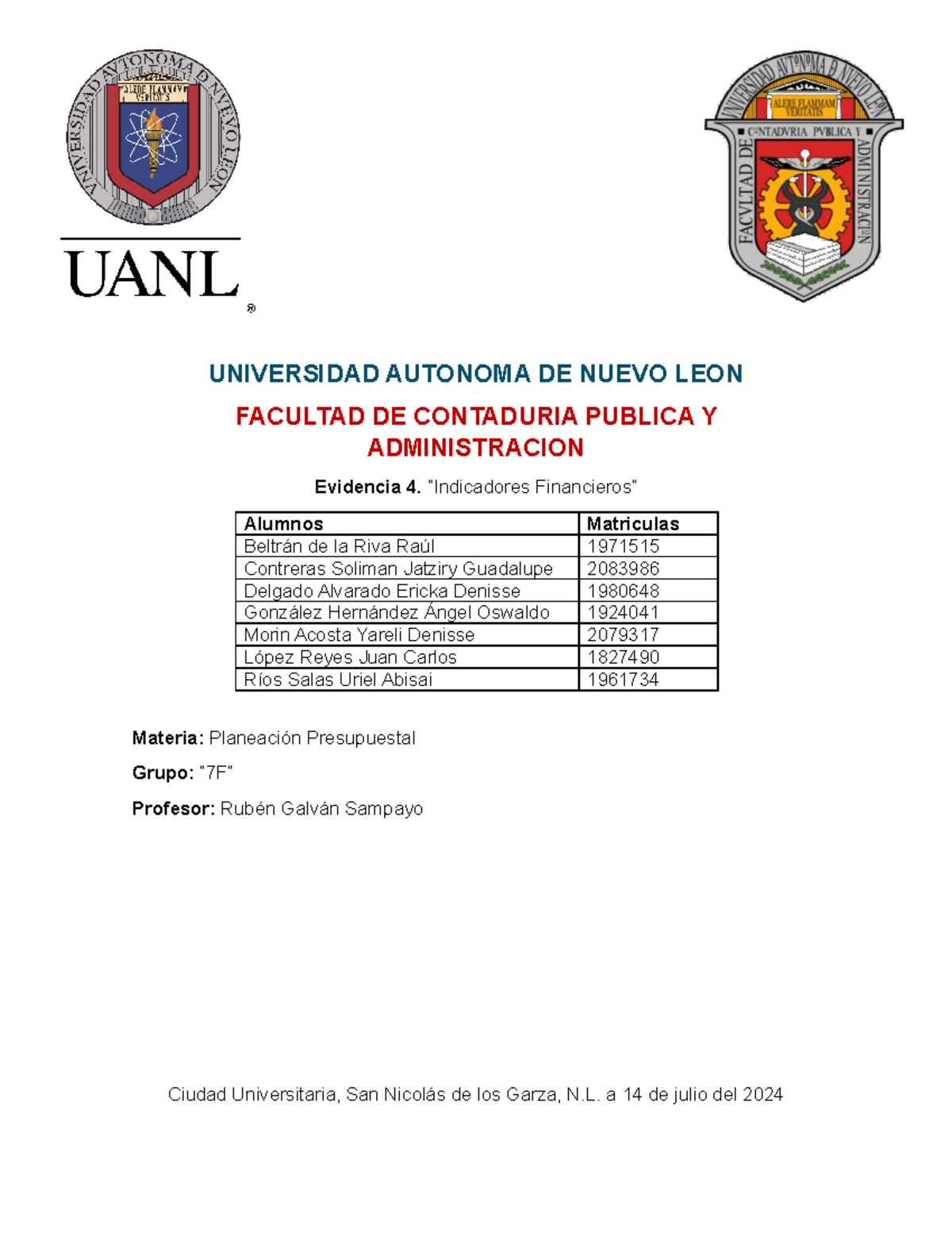 Evidencia 4 - UNIVERSIDAD AUTONOMA DE NUEVO LEON FACULTAD DE CONTADURIA ...