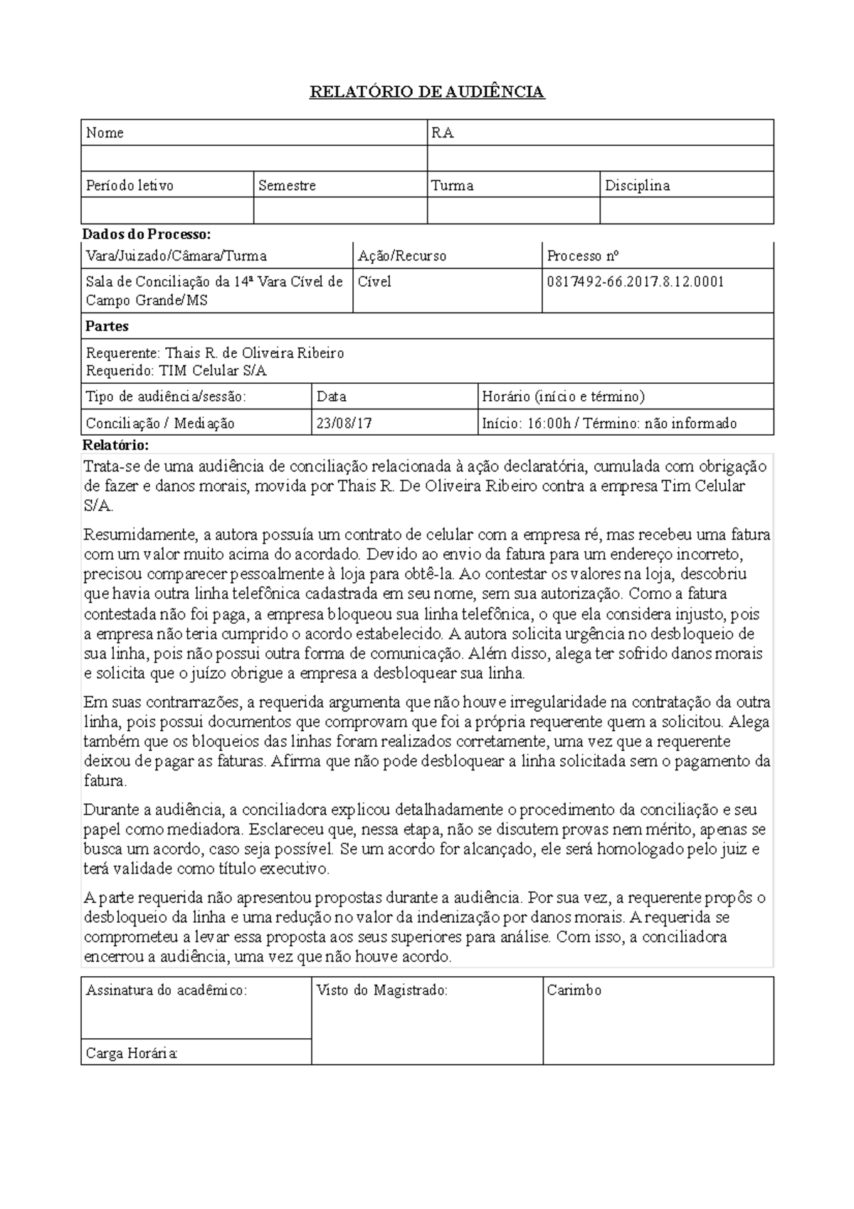 Relatório Audiência Cível de Conciliação 03 0817492 - RELATÓRIO DE ...