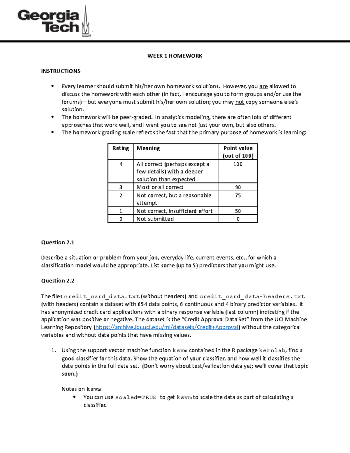 Week 1 Hw-summer - Hw1 Guide - WEEK 1 HOMEWORK INSTRUCTIONS Every ...