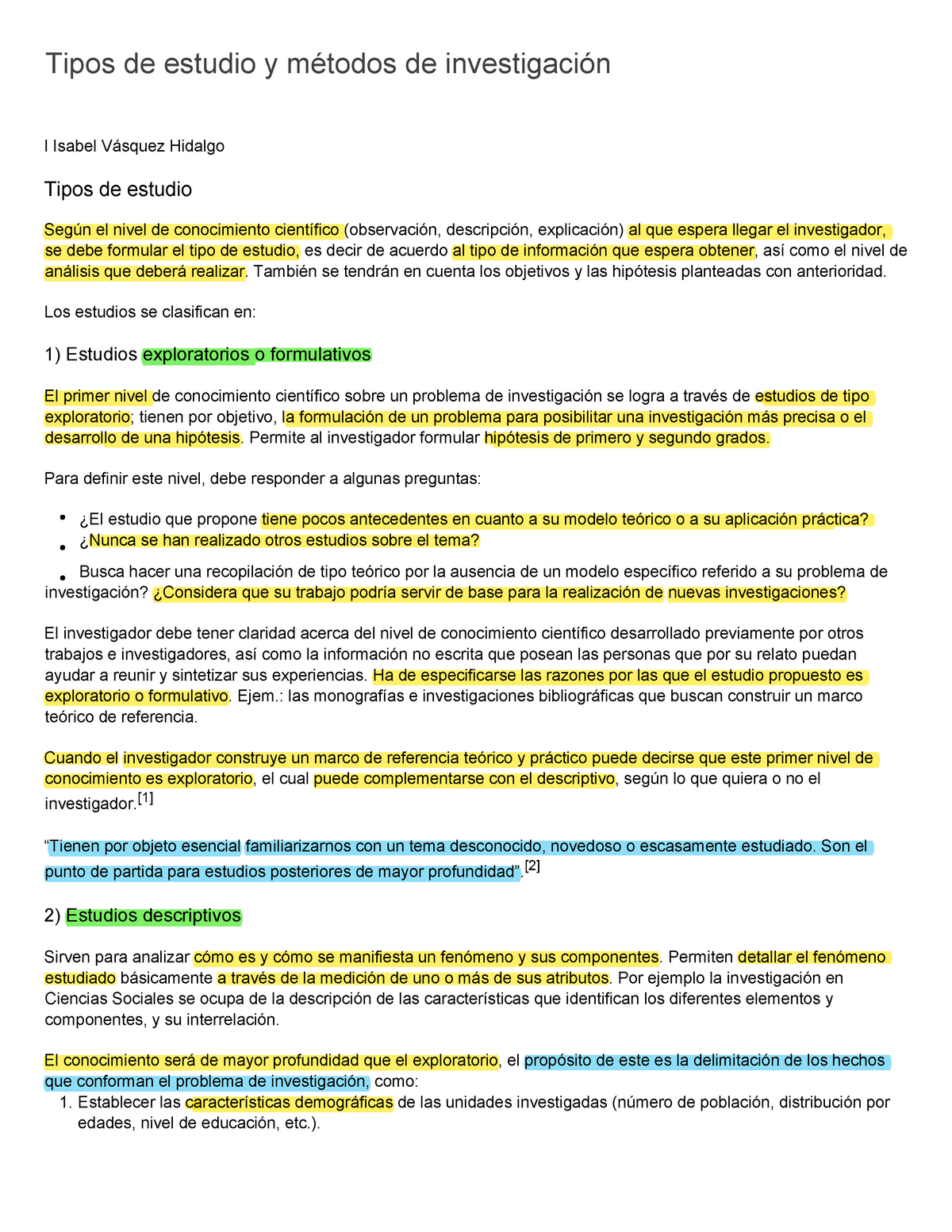 Texto 1. Métodos y tipos de investigación - Tipos de estudio y métodos de  investigación I Isabel - Studocu