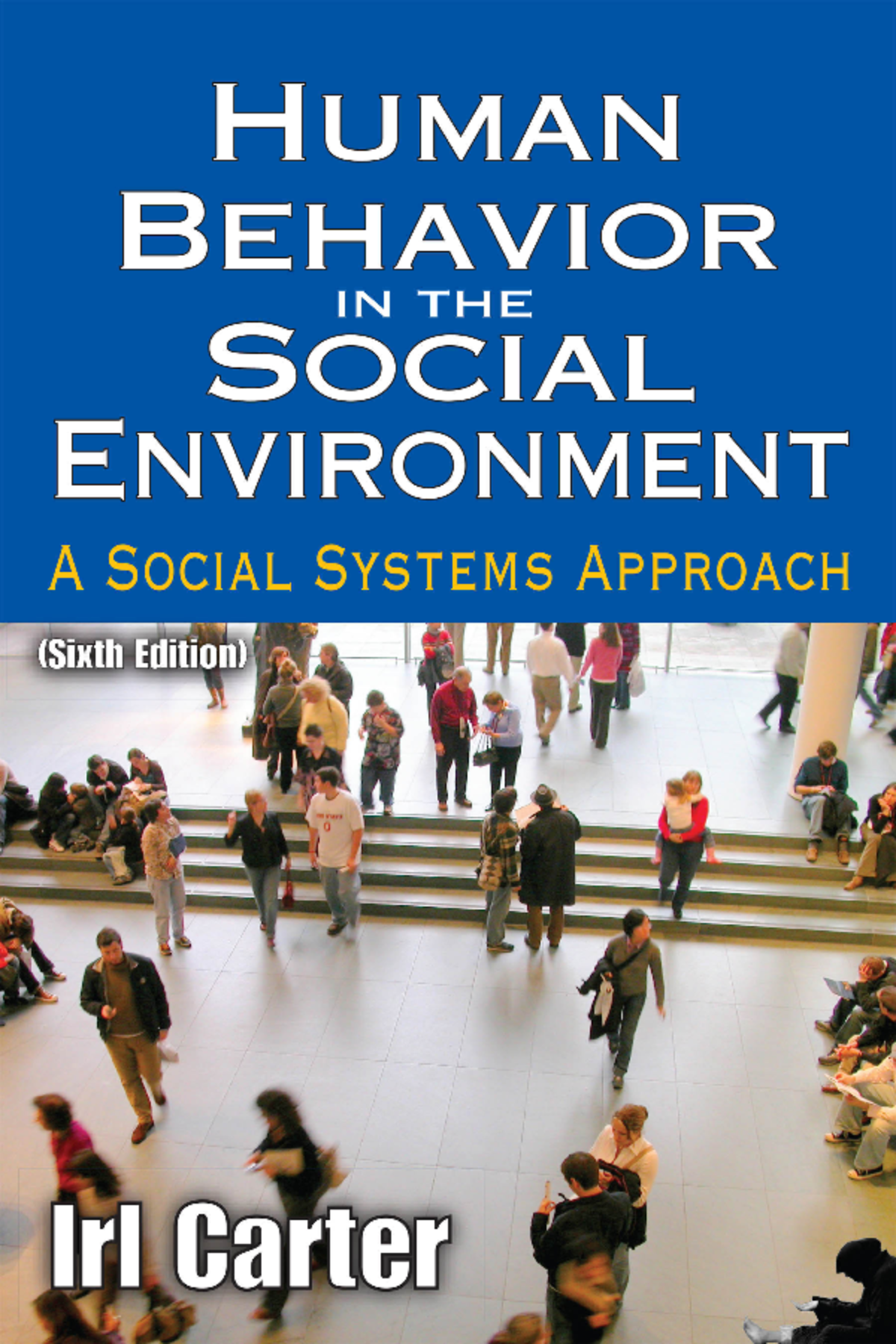 9780203789629 previewpdf - HUMAN BEHAVIOR ####### IN THE SOCIAL ...