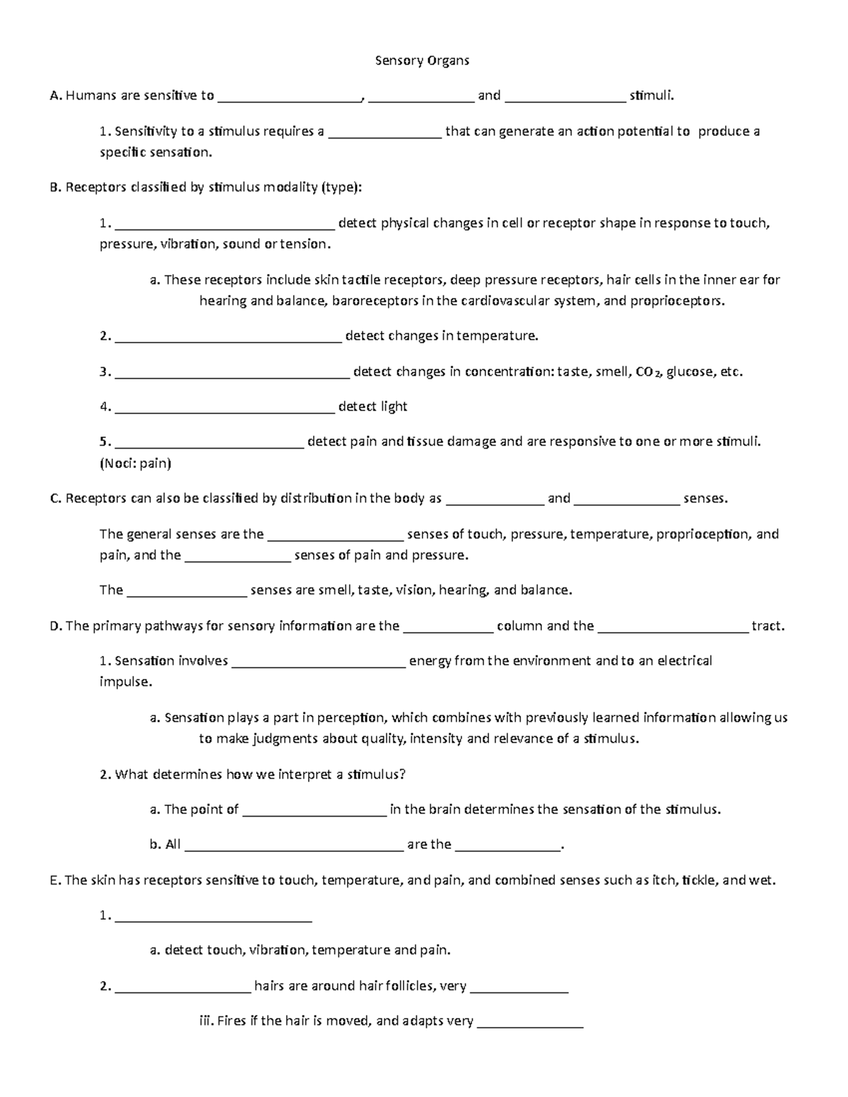 Sensory Organ Notes - Sensory Organs A. Humans Are Sensitive To