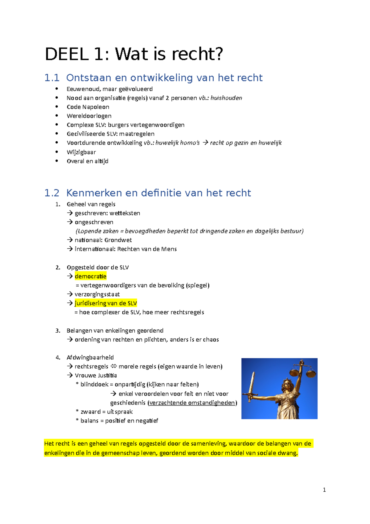 Samenvatting Recht Met Oefeningen - DEEL 1: Wat Is Recht? 1 Ontstaan En ...