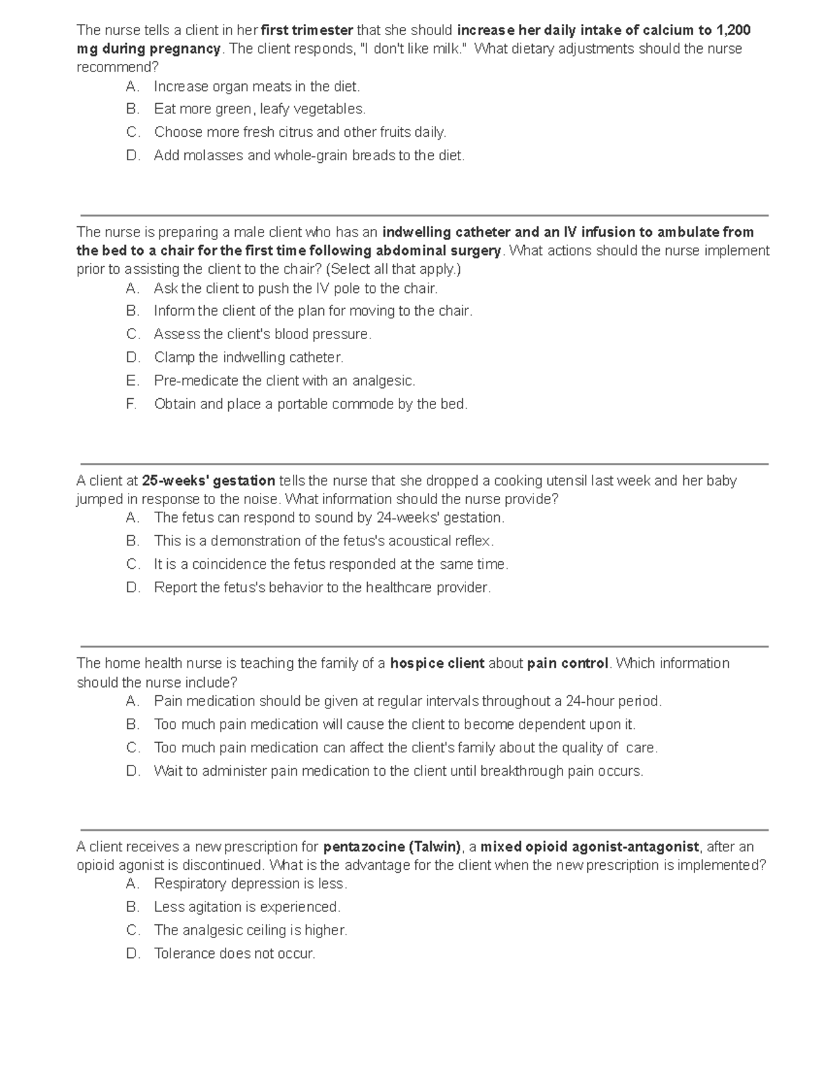 HESI level 2 - other - The nurse tells a client in her first trimester ...