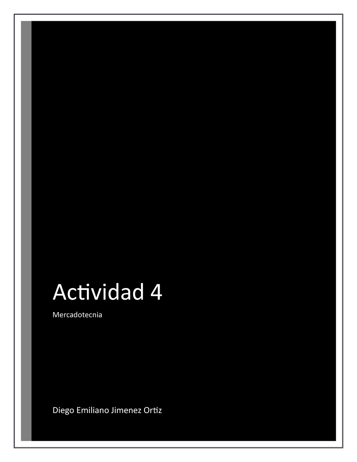Actividad 4 De Mercadotecnia - Actividad 4 Mercadotecnia Diego Emiliano ...