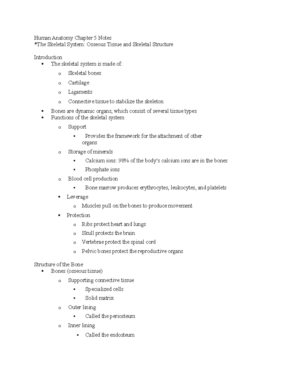 HCS212 Chapter 5 Notes - Human Anatomy Chapter 5 Notes *The Skeletal ...