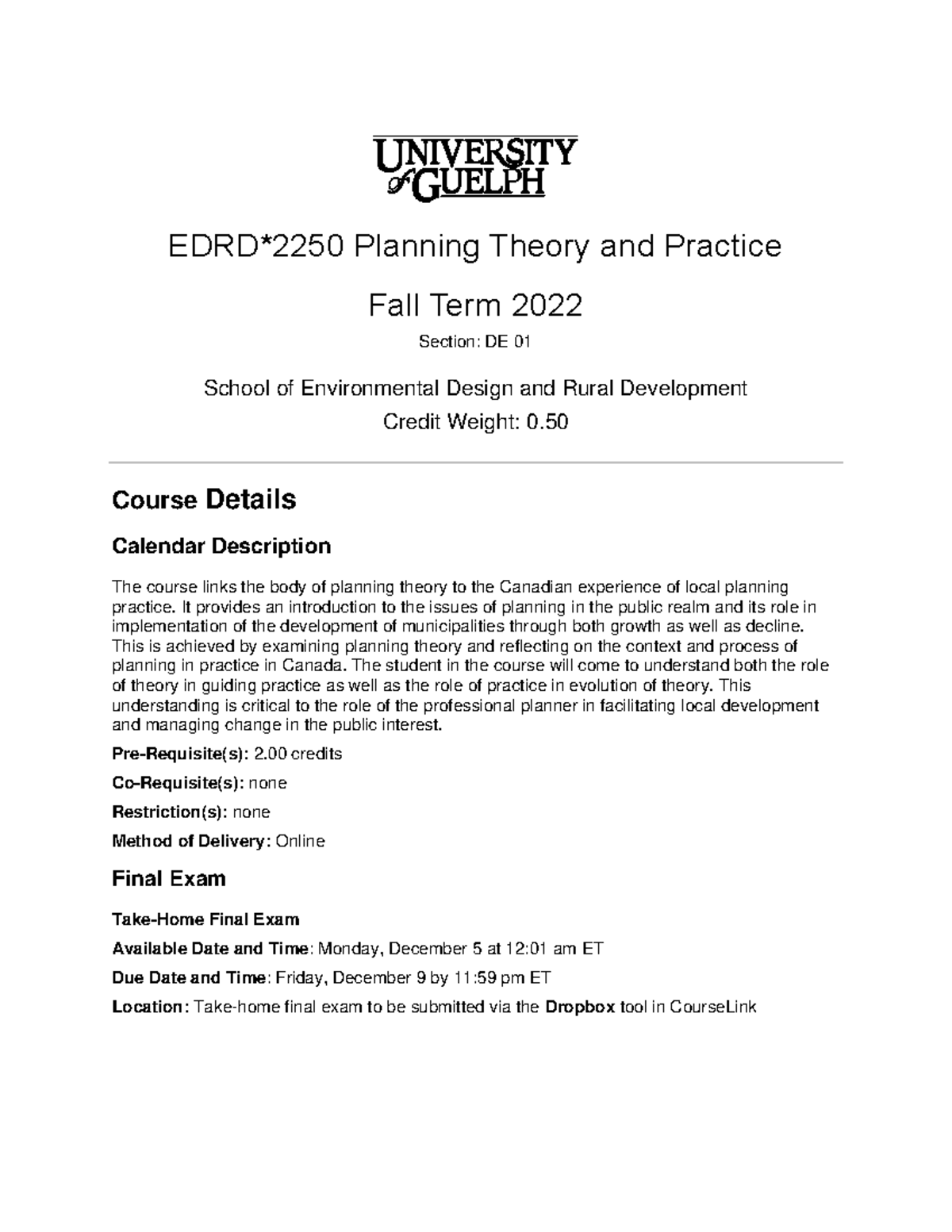 Outline EDRD2250 DE01 F22 final EDRD*2250 Planning Theory and Practice Fall Term 2022 Section