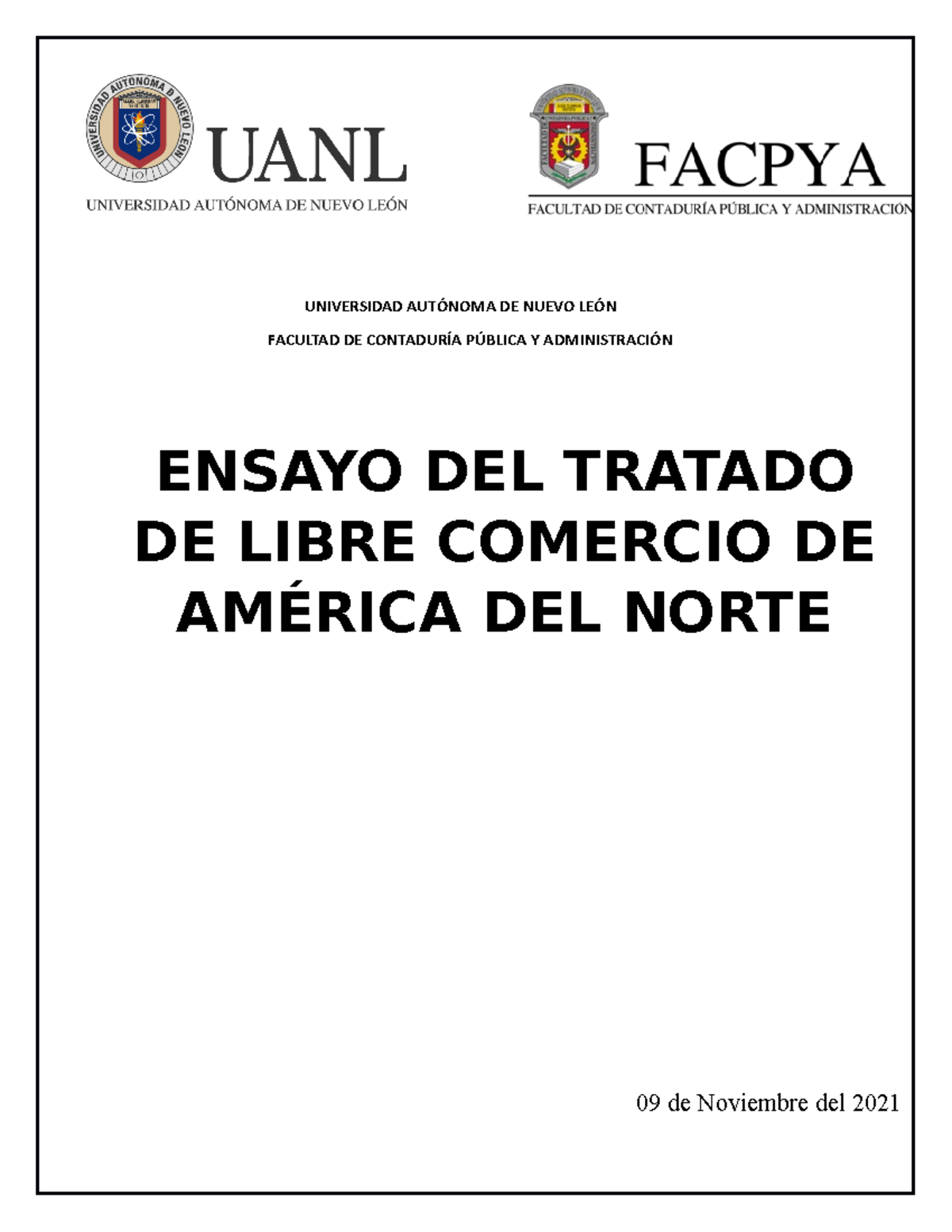 Ensayo - 09 De Noviembre Del 2021 ENSAYO DEL TRATADO DE LIBRE COMERCIO ...