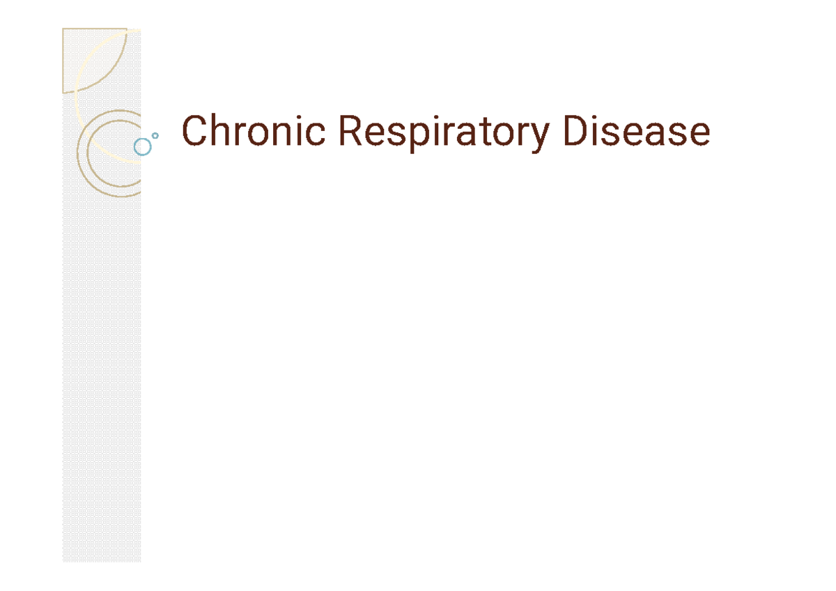 Chronic Respiratory Disease Chronic Respiratory Disease Definition