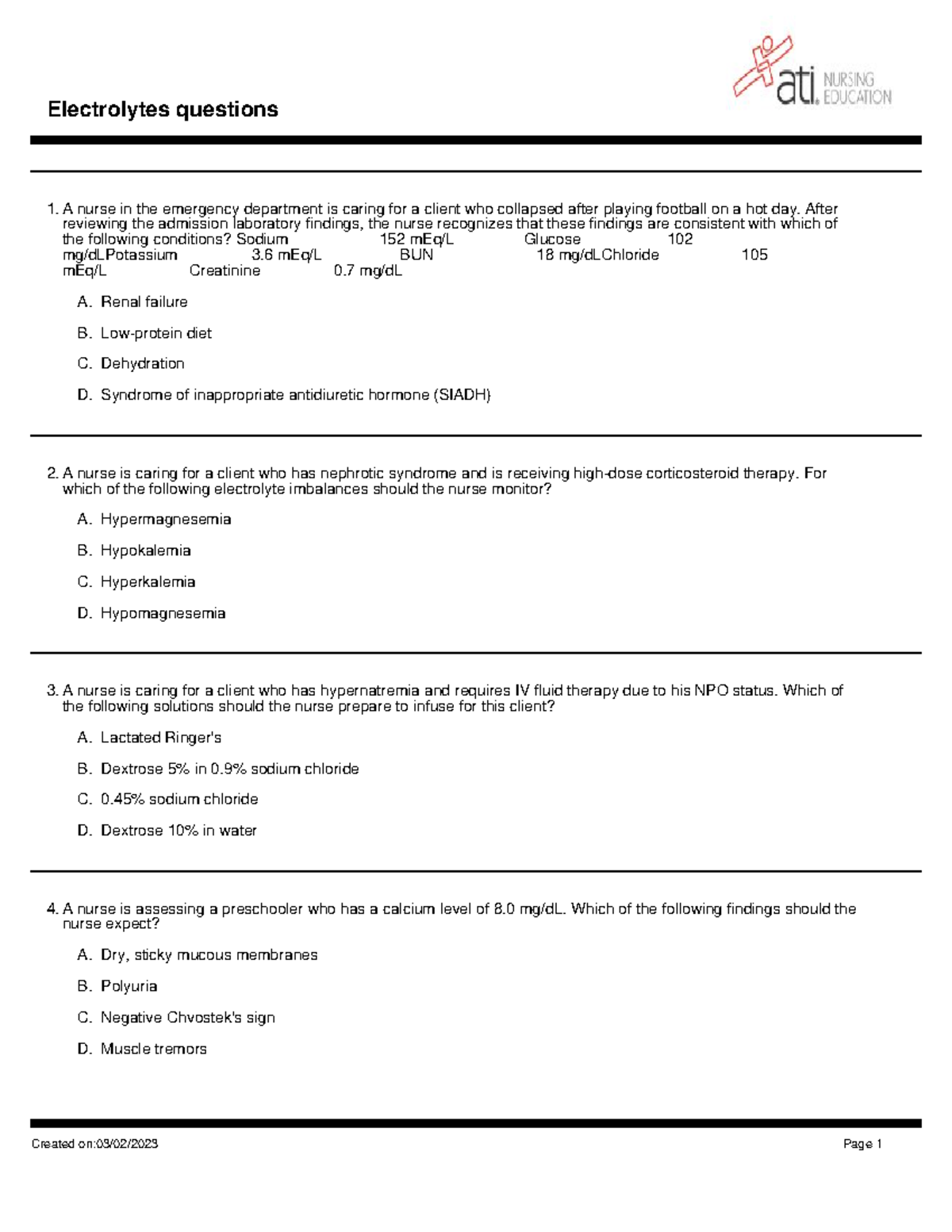 Electrolyte Q - A nurse in the emergency department is caring for a ...