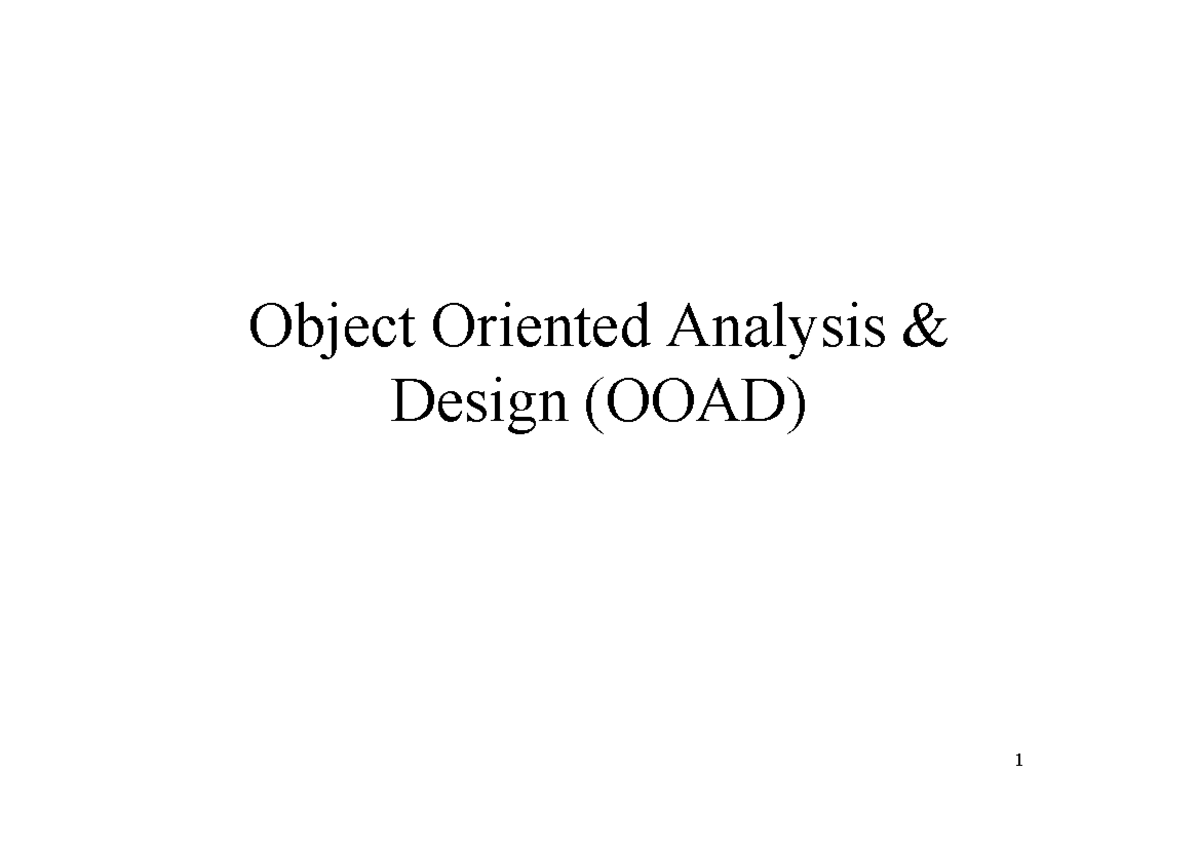Lecture 1 Oosad Intro - Tough by Mr. Chris - - Studocu