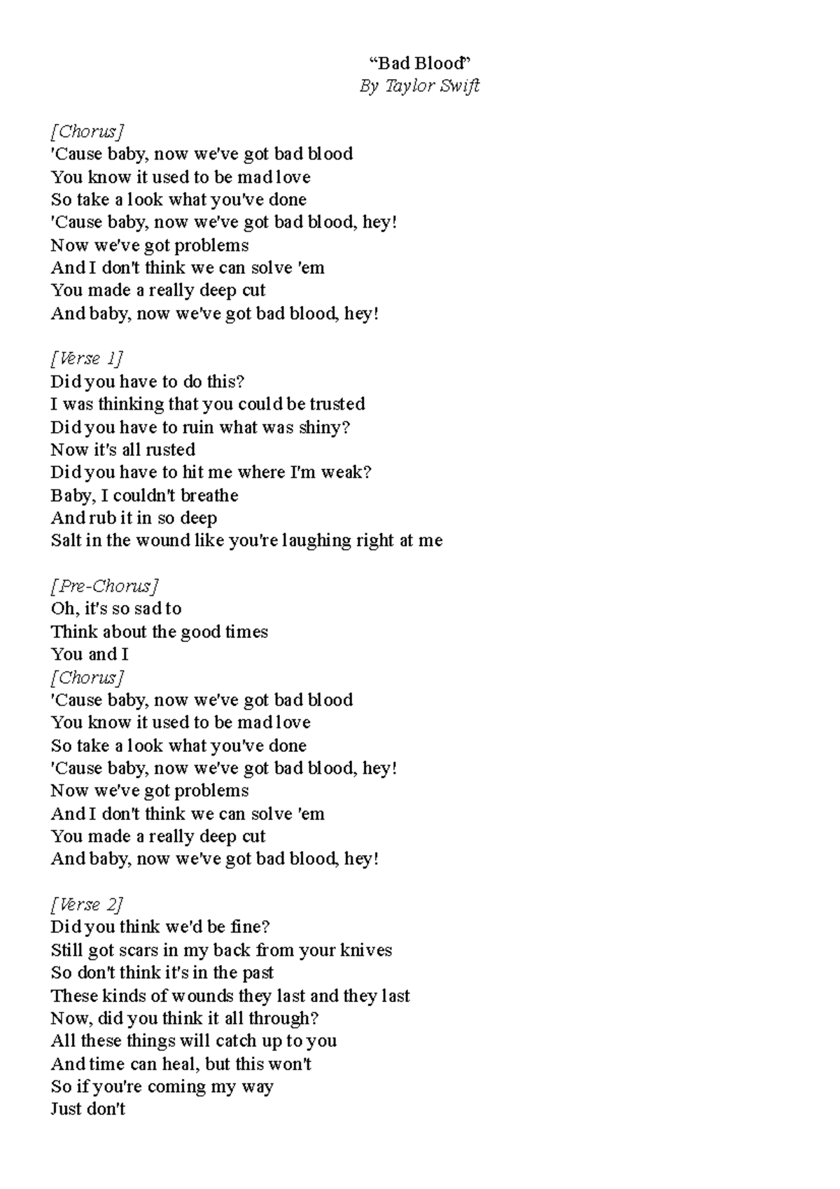 Bad Blood Lyrics(1) “Bad Blood” By Taylor Swift [Chorus] 'Cause baby