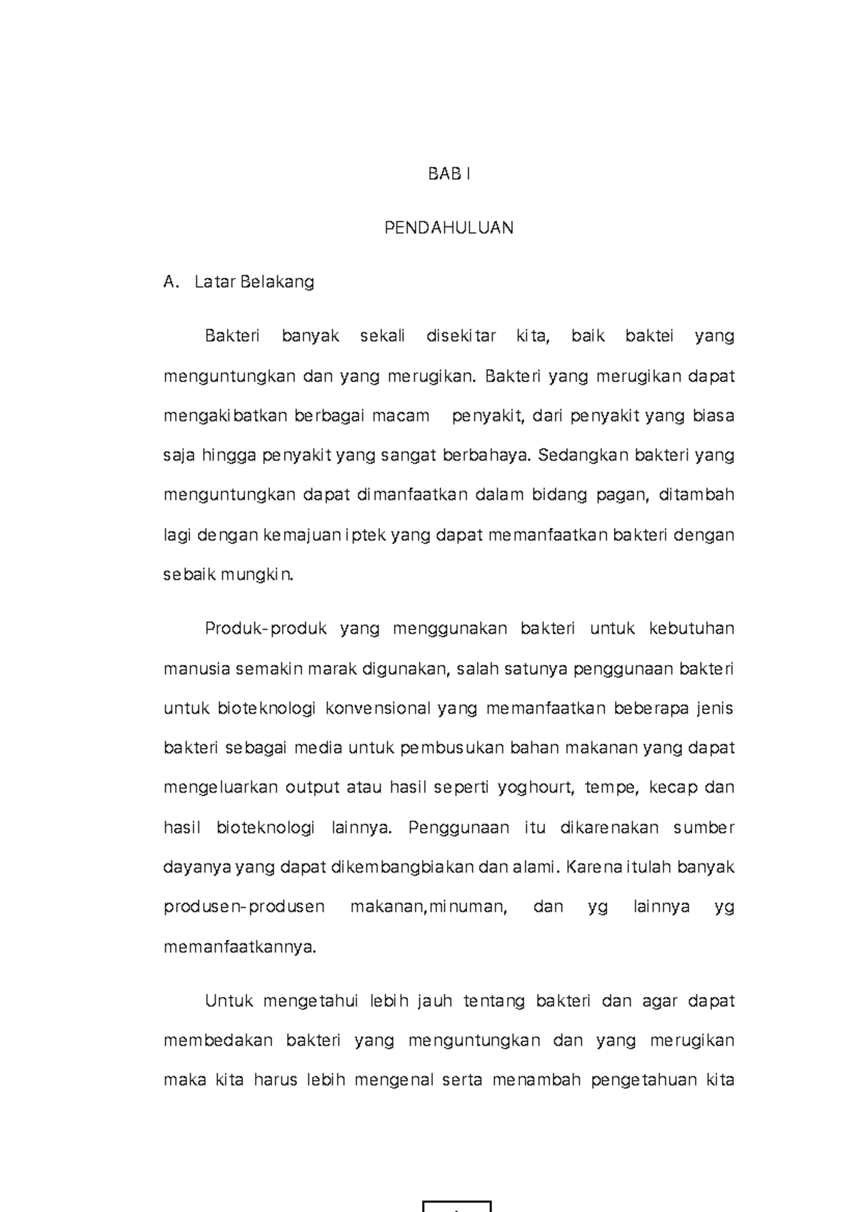 Makalah bakteri - BAB I PENDAHULUAN A. Latar Belakang Bakteri banyak