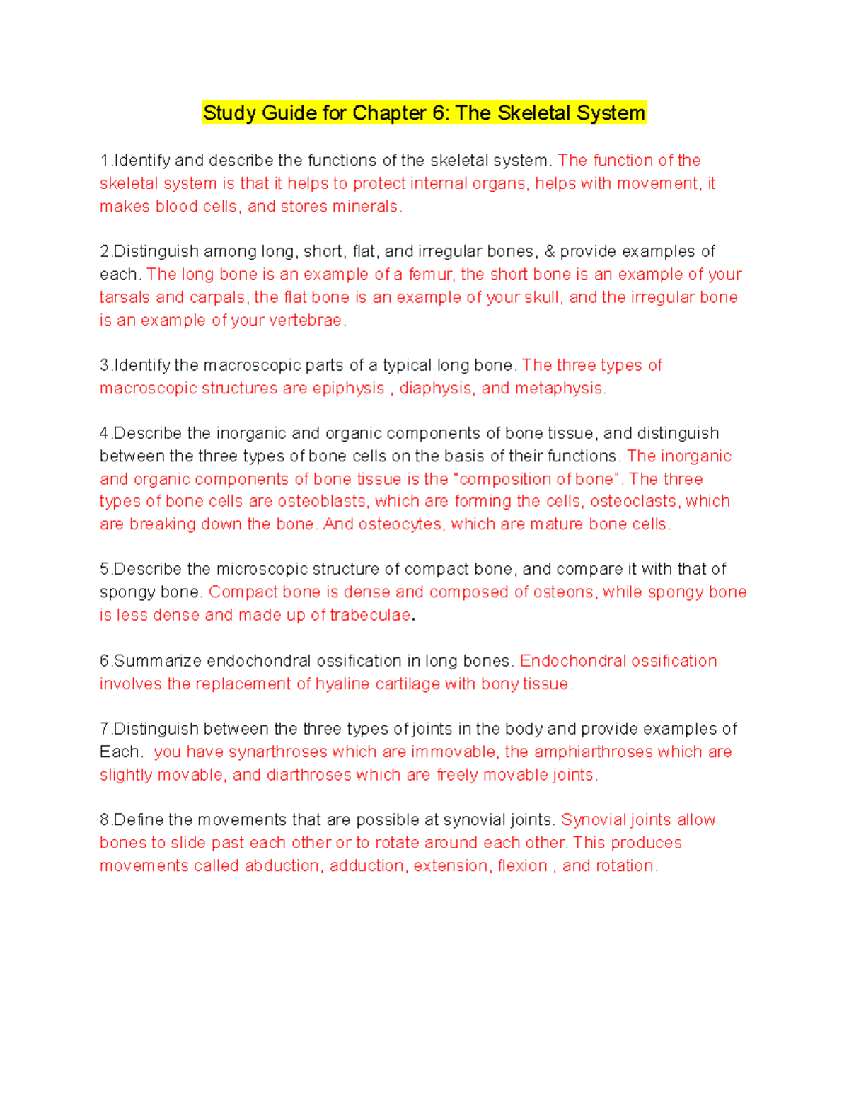 Study Guide for Chapter 6 The Skeletal System - The function of the ...
