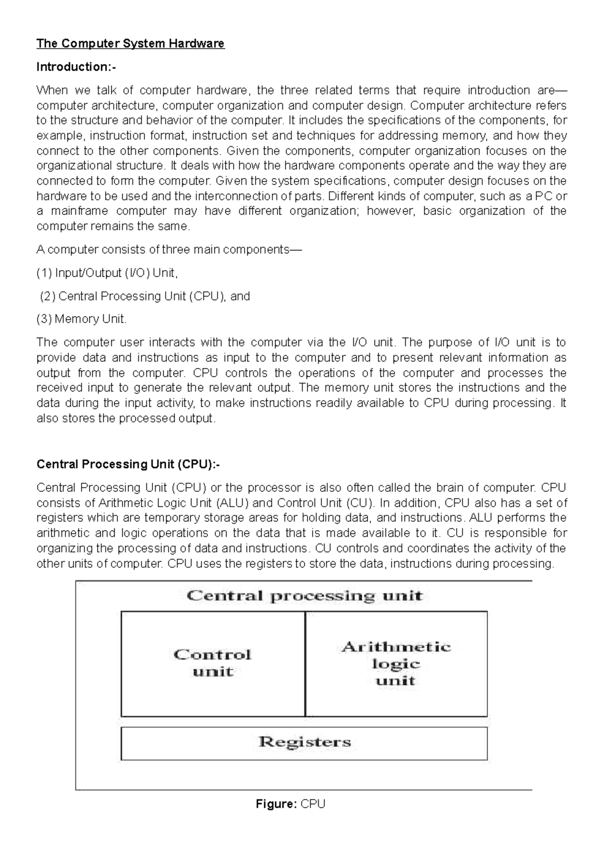 Unit 2 - notes on IT - The Computer System Hardware Introduction:- When ...
