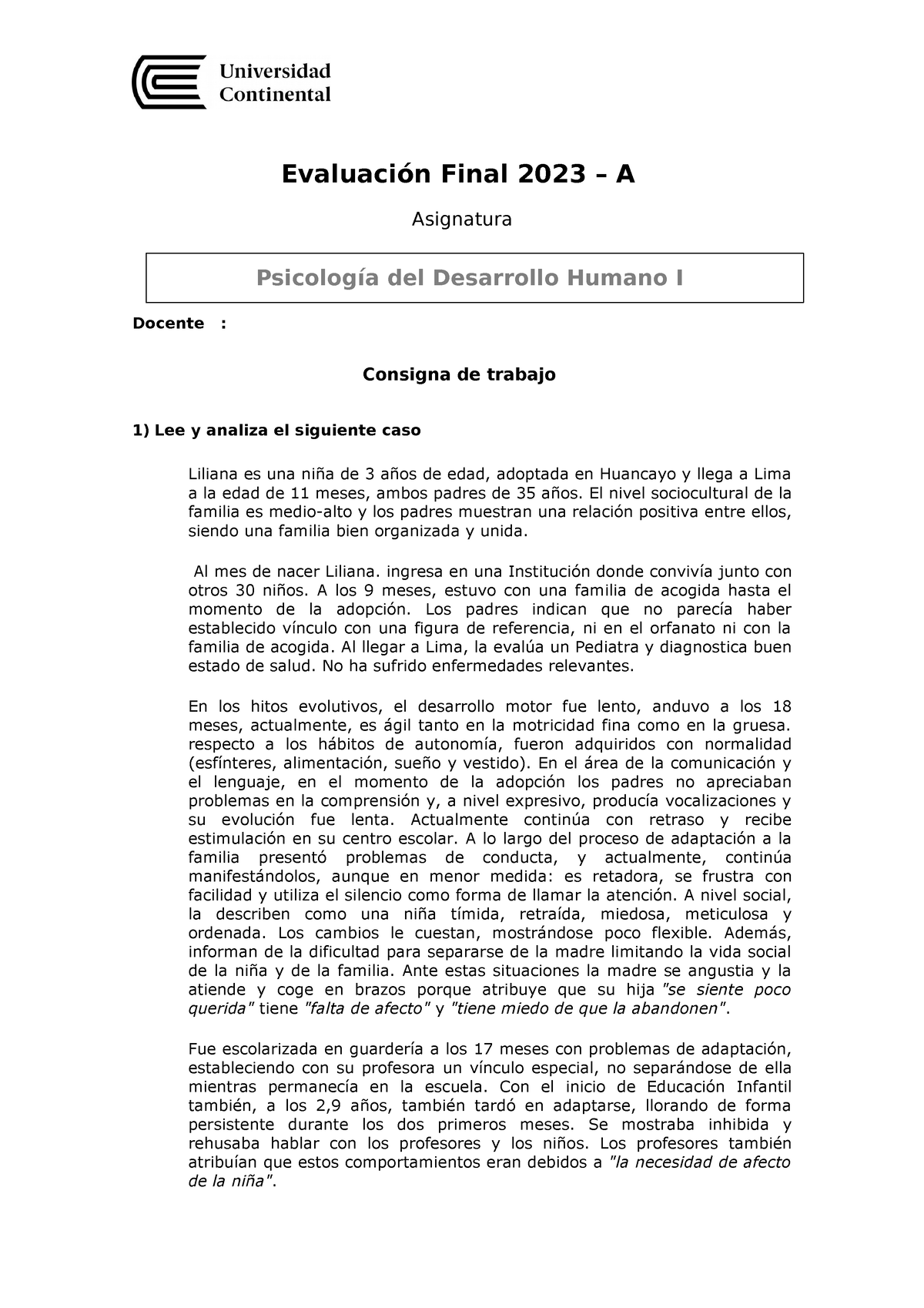 Evaluación Final 2023 1 De Psicología Del Desarrollo Humano I Evaluación Final 2023 A