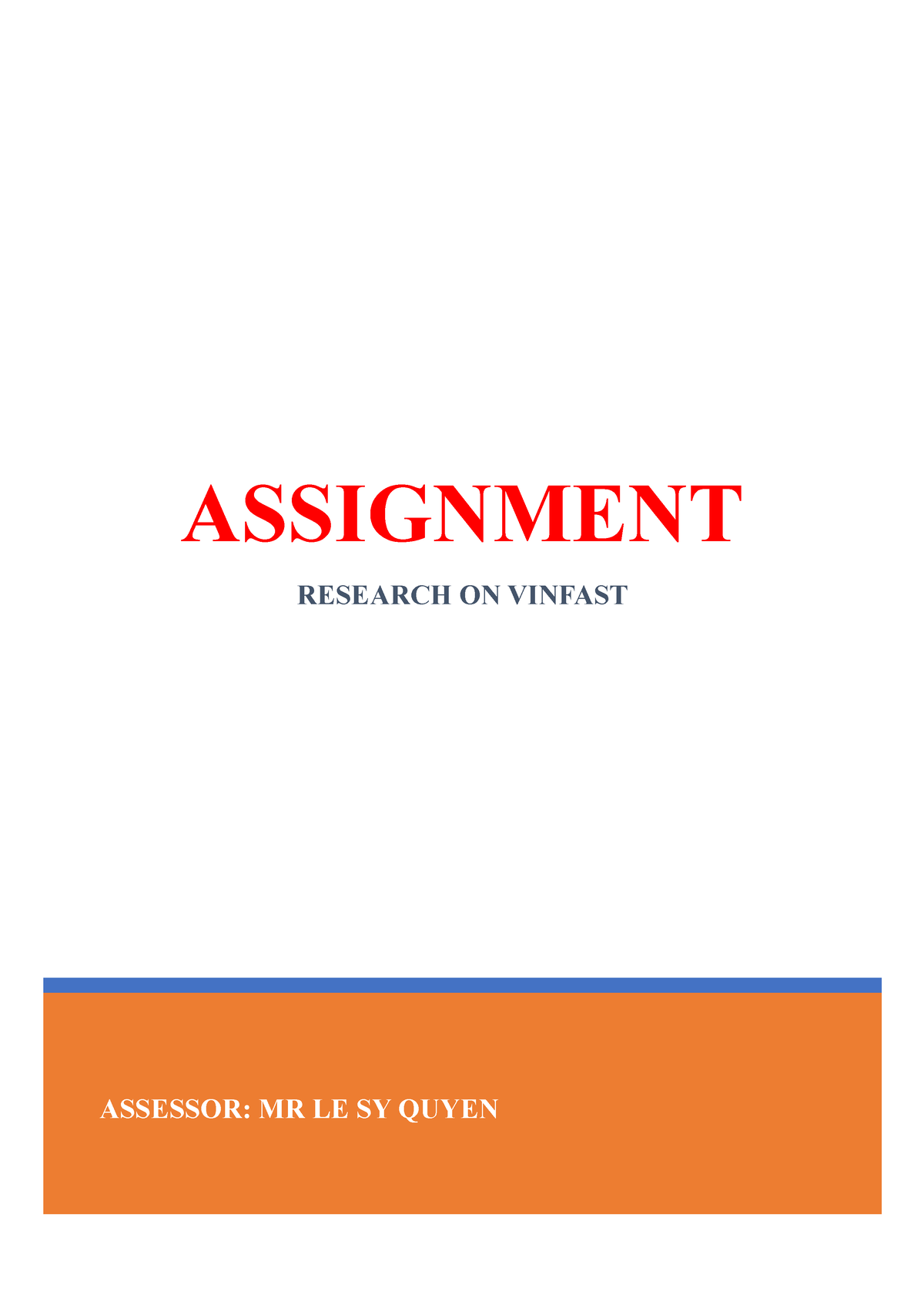 Report MKT-113 Group-3 - ASSESSOR: MR LE SY QUYEN ASSIGNMENT RESEARCH ...