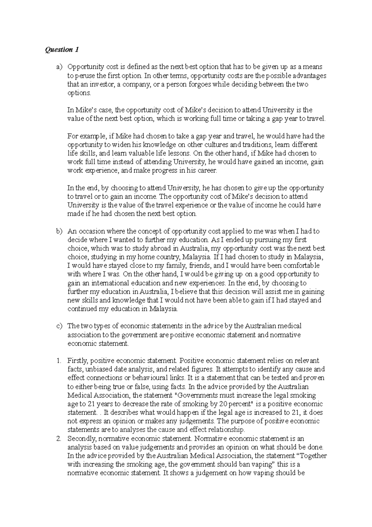 Reflective economics 2 Question 1 a) Opportunity cost is defined as