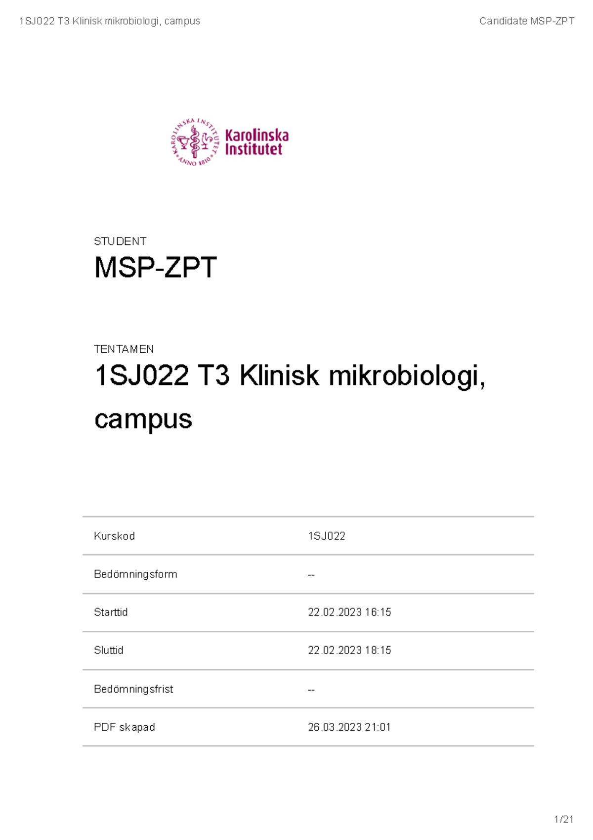 Mikrobiologi 2 - Kurskod 1SJ Bedömningsform - Starttid 22.02 16 ...