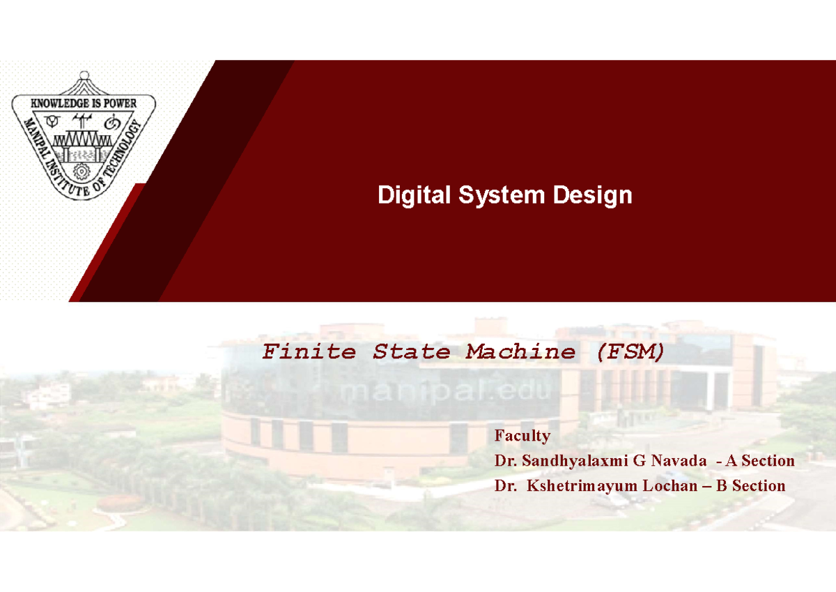 FSM - notes - Digital System Design Finite State Machine (FSM) Faculty ...