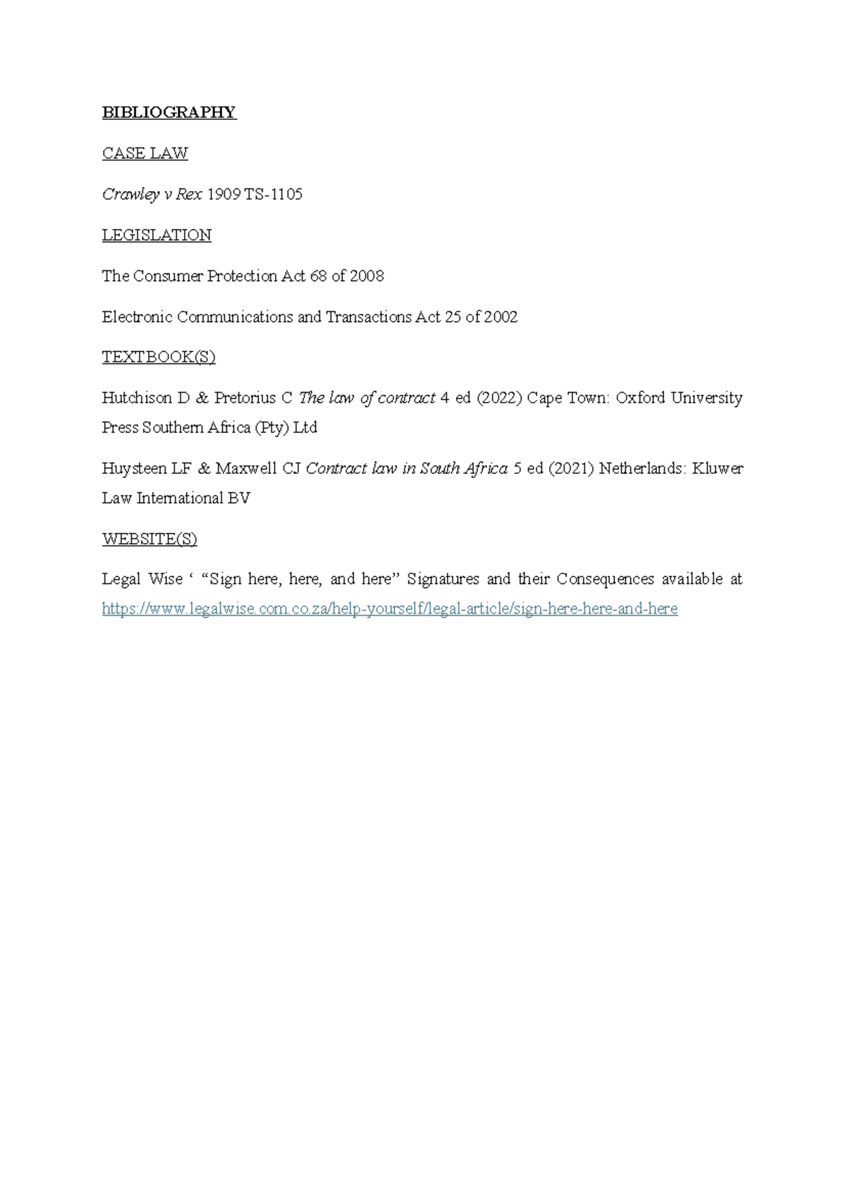 Bibliography - BIBLIOGRAPHY CASE LAW Crawley v Rex 1909 TS- LEGISLATION ...