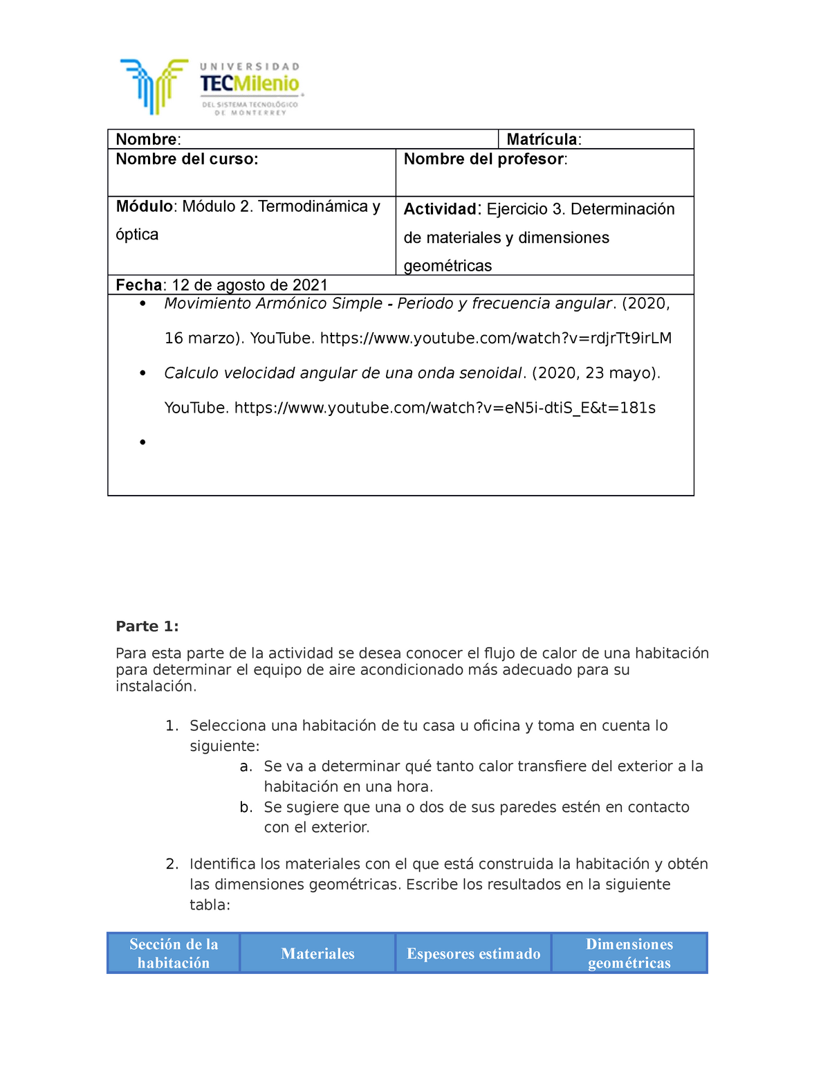 Ejercicio 3 - 2. Identifica los materiales con el que está construida ...