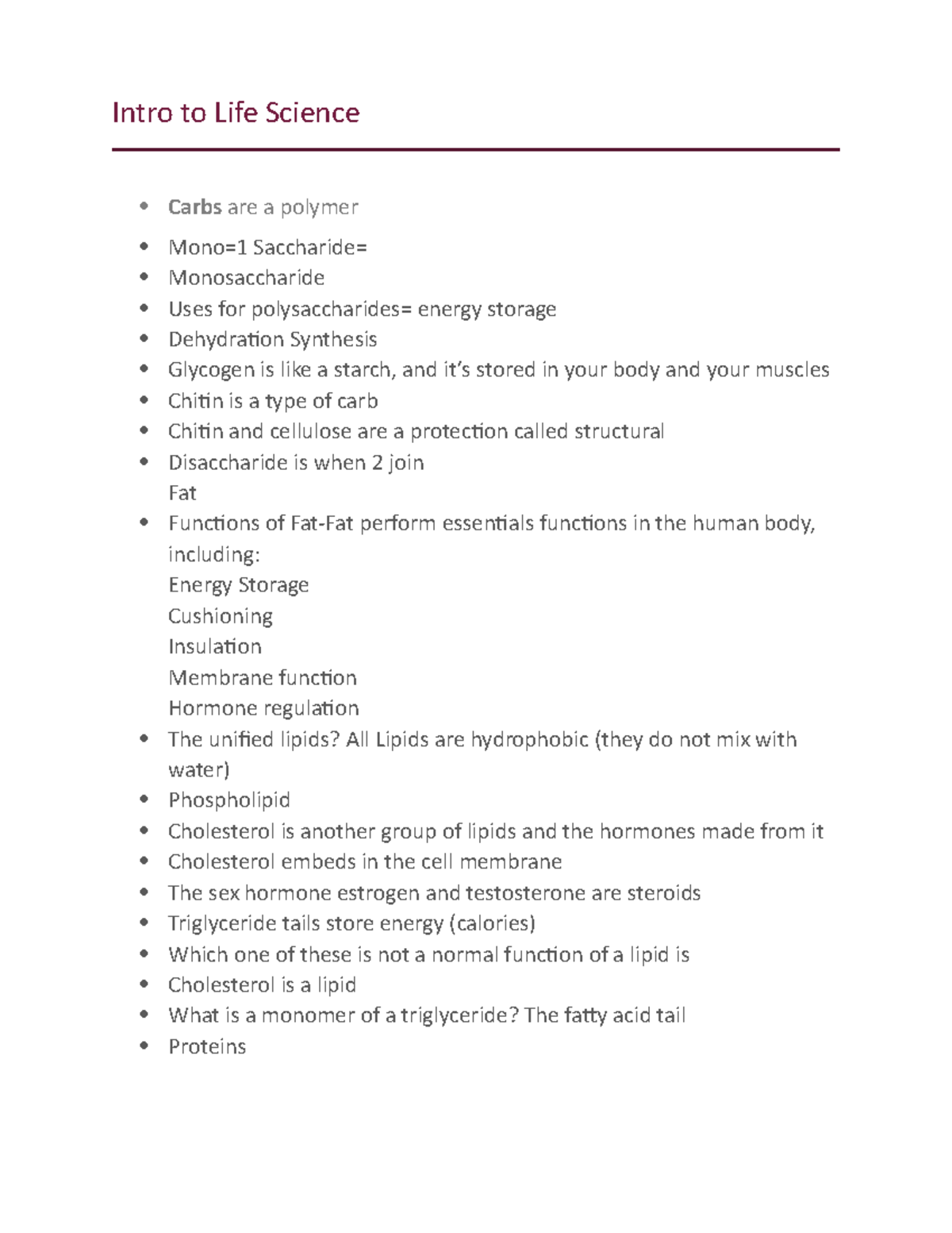 Intro to Life Science Notes - Intro to Life Science Carbs are a polymer ...